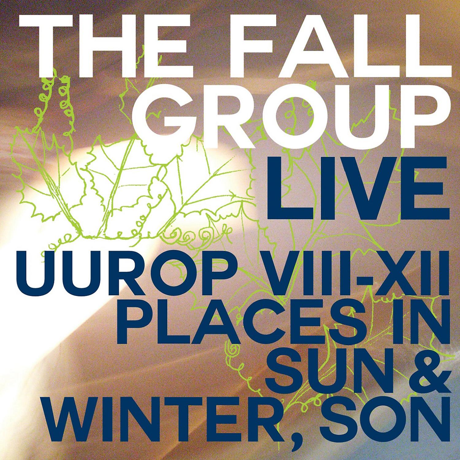 Постер альбома Live Uurop VIII-XII Places in Sun & Winter, Son