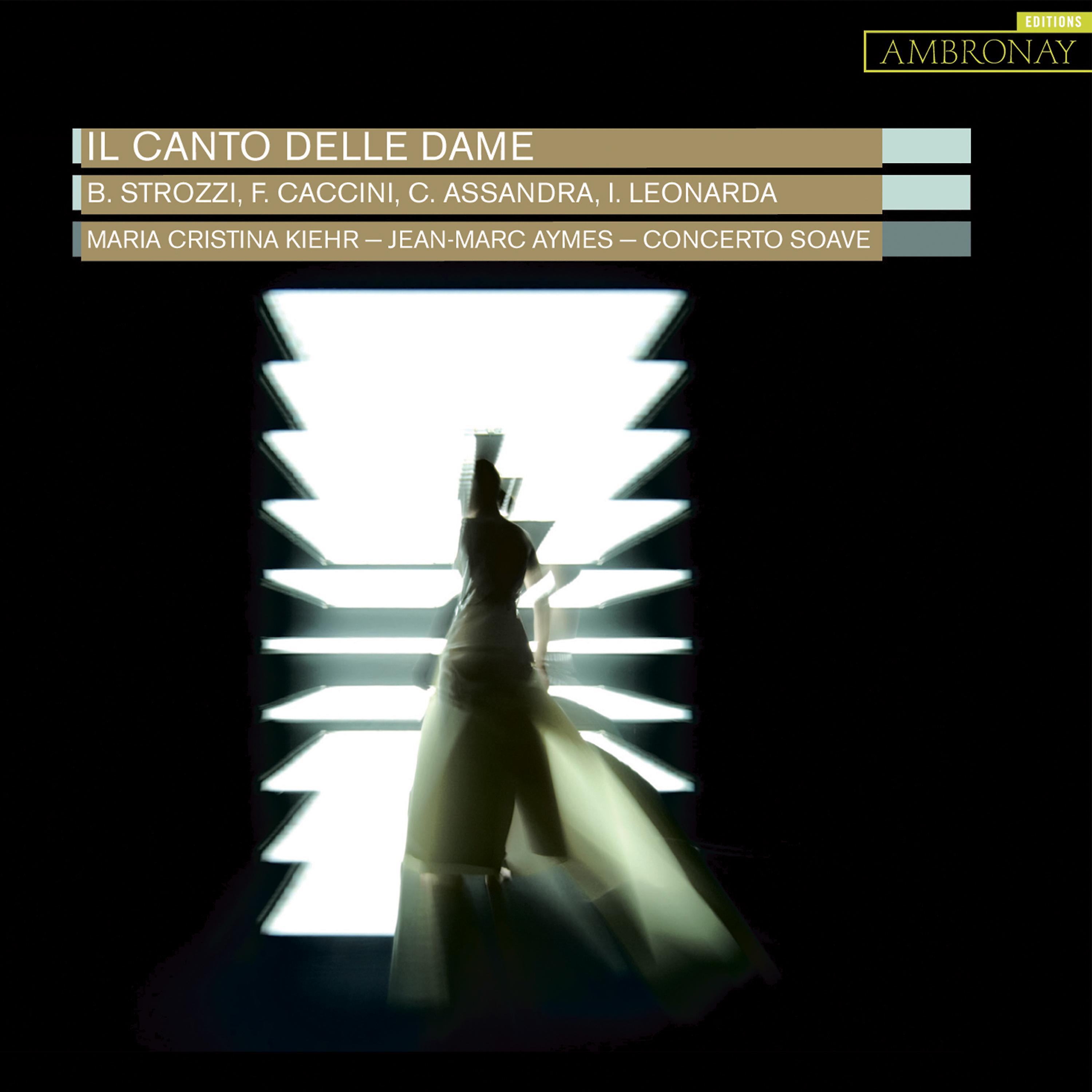 Постер альбома Il Canto delle Dame: Compositrices du Seicento