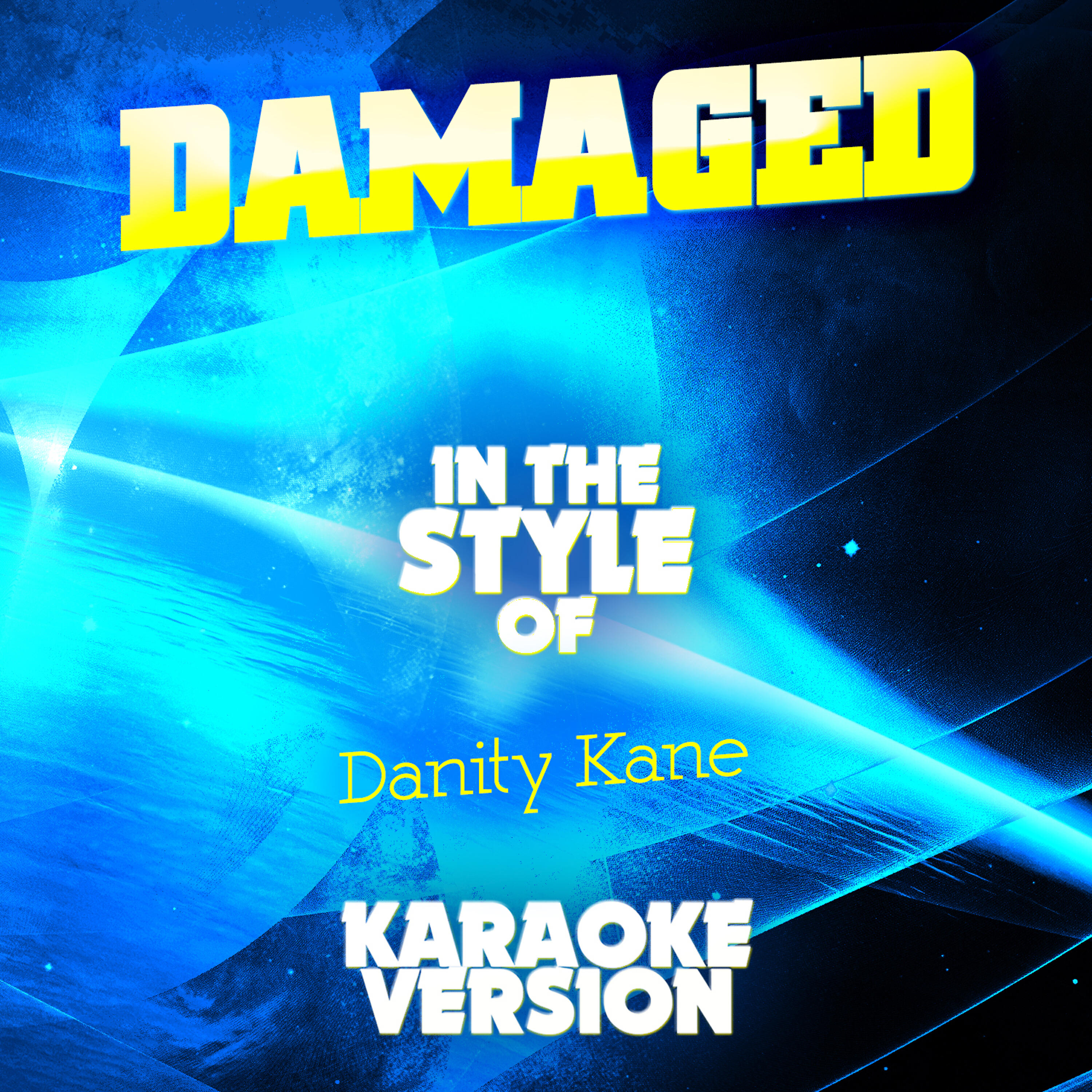 Ameritz Audio Karaoke - Damaged (In the Style of Danity Kane) [Karaoke Version]