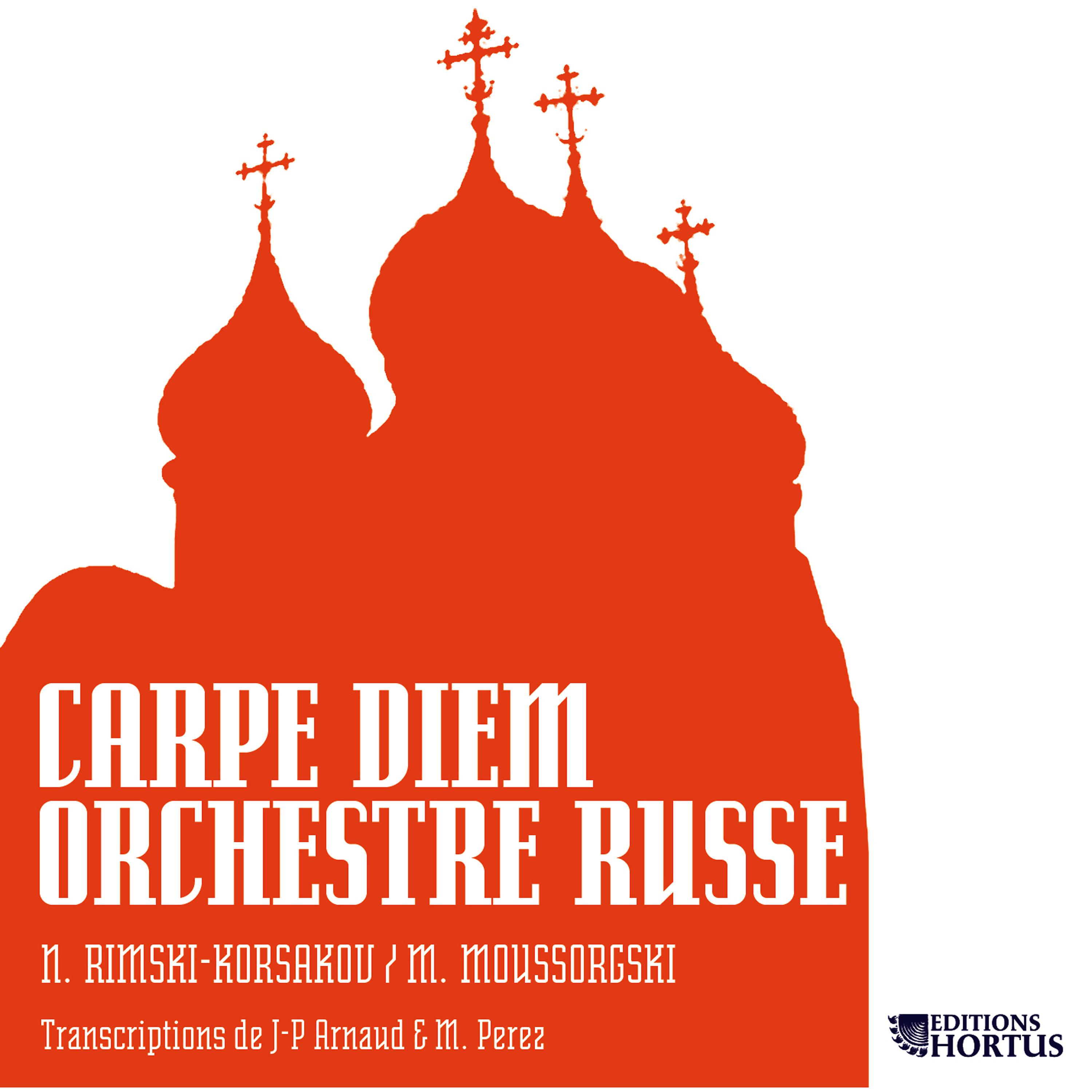 Постер альбома Mussorgsky & Rimsky-Korsakov: Carpe diem orchestre russe