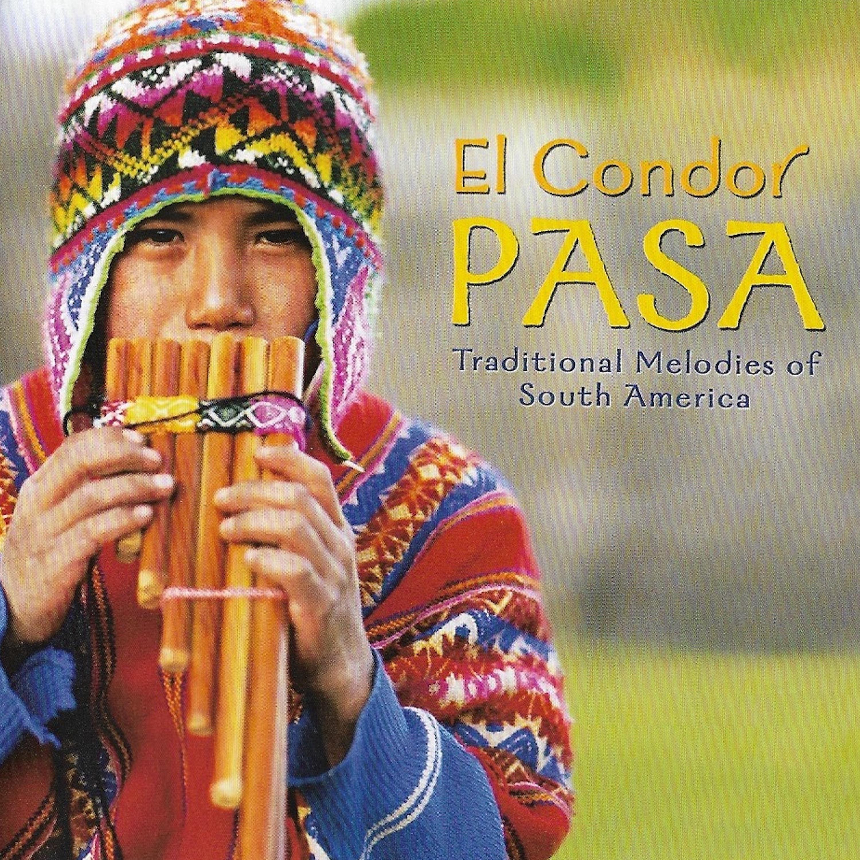 Постер альбома El condor pasa (Traditional Melodies of South America)