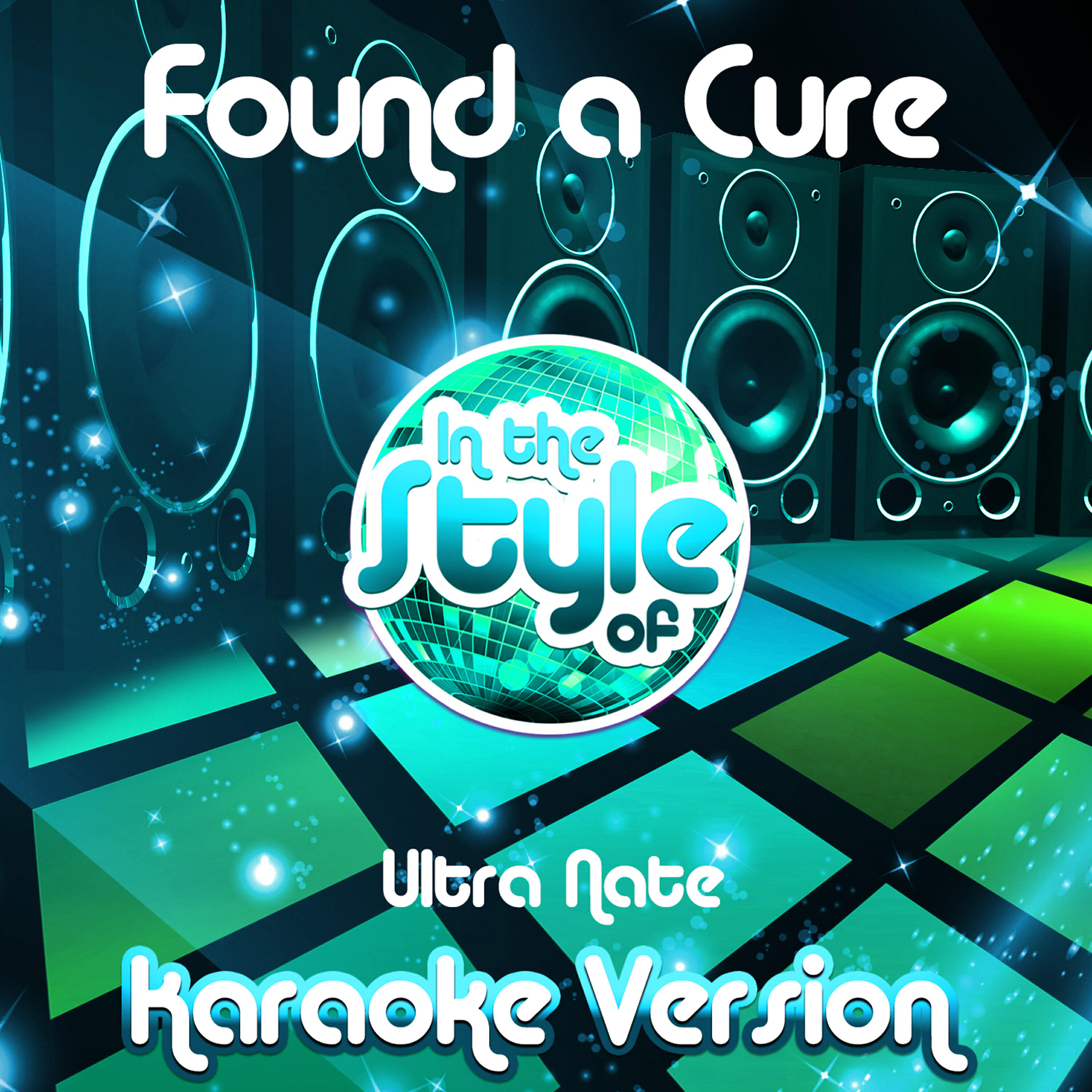 Ameritz Audio Karaoke - Found a Cure (In the Style of Ultra Nate) [Karaoke Version]