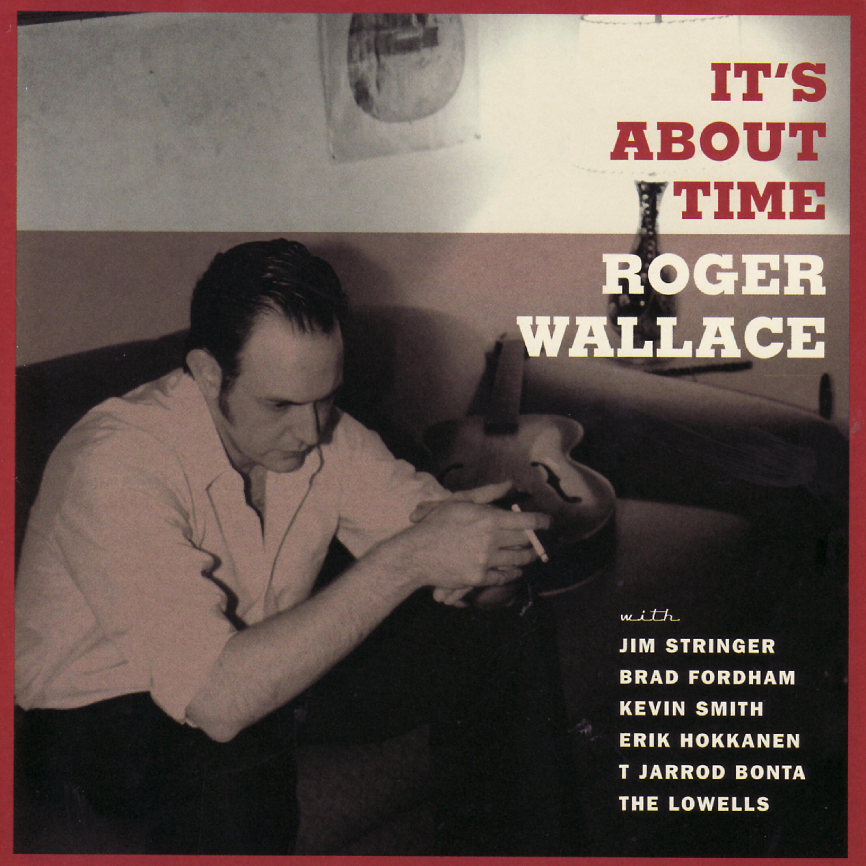 Roger Wallace - It's About Time