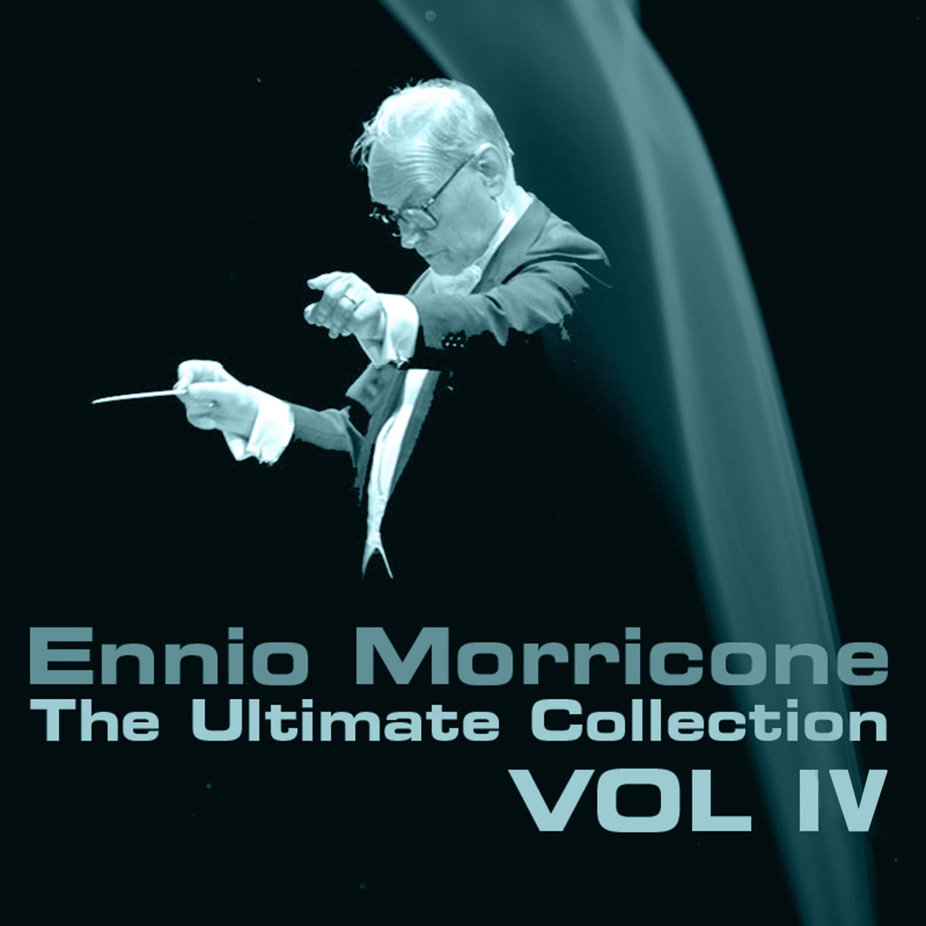 Постер альбома Ennio Morricone, The Ultimate Collection, Vol. 4