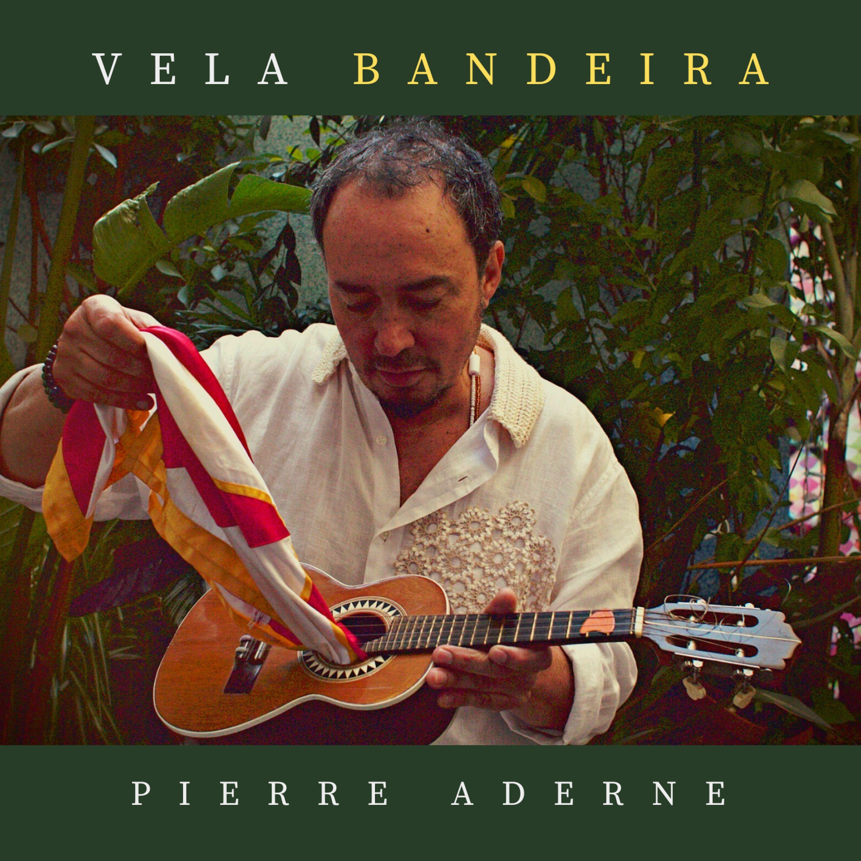 Постер альбома Vela Bandeira