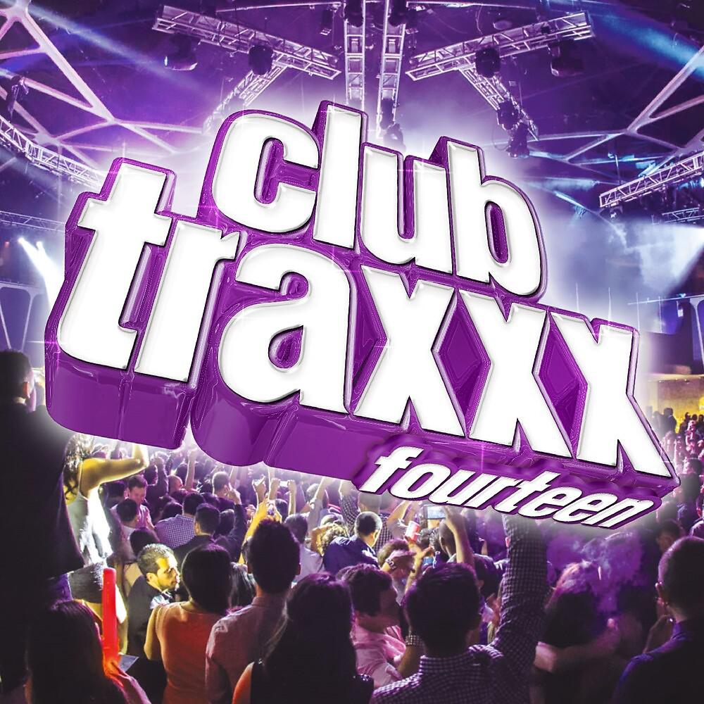 Постер альбома Clubtraxxx, Vol. 14