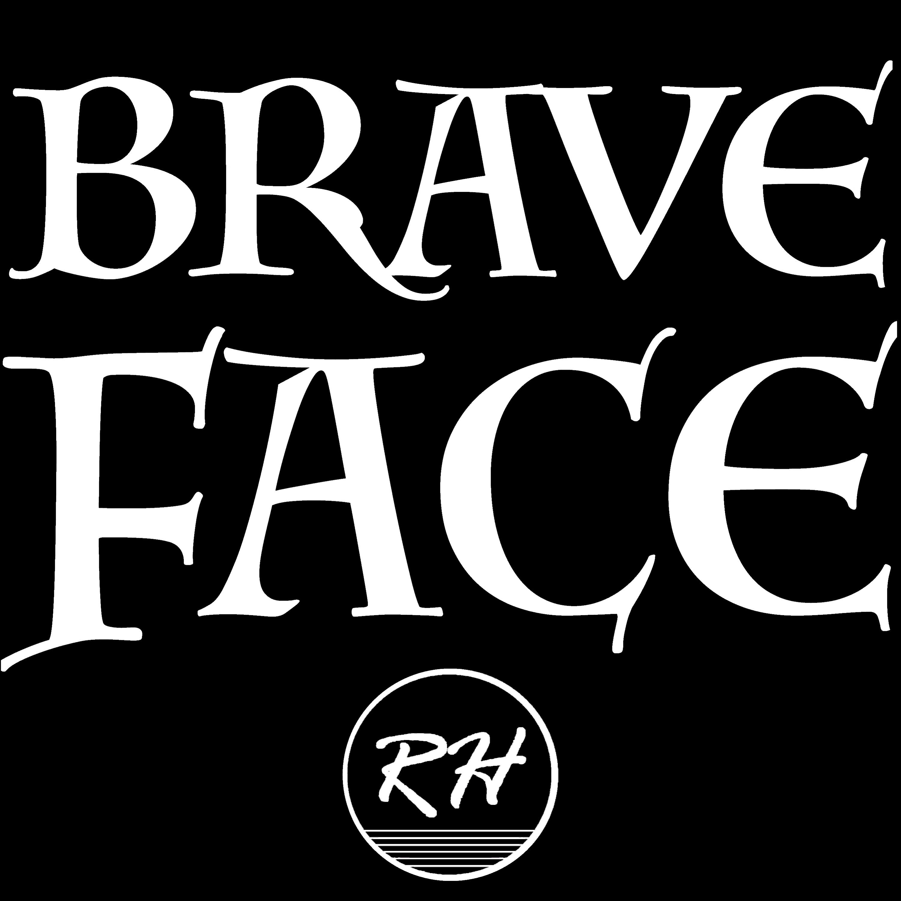 Постер альбома Brave Face