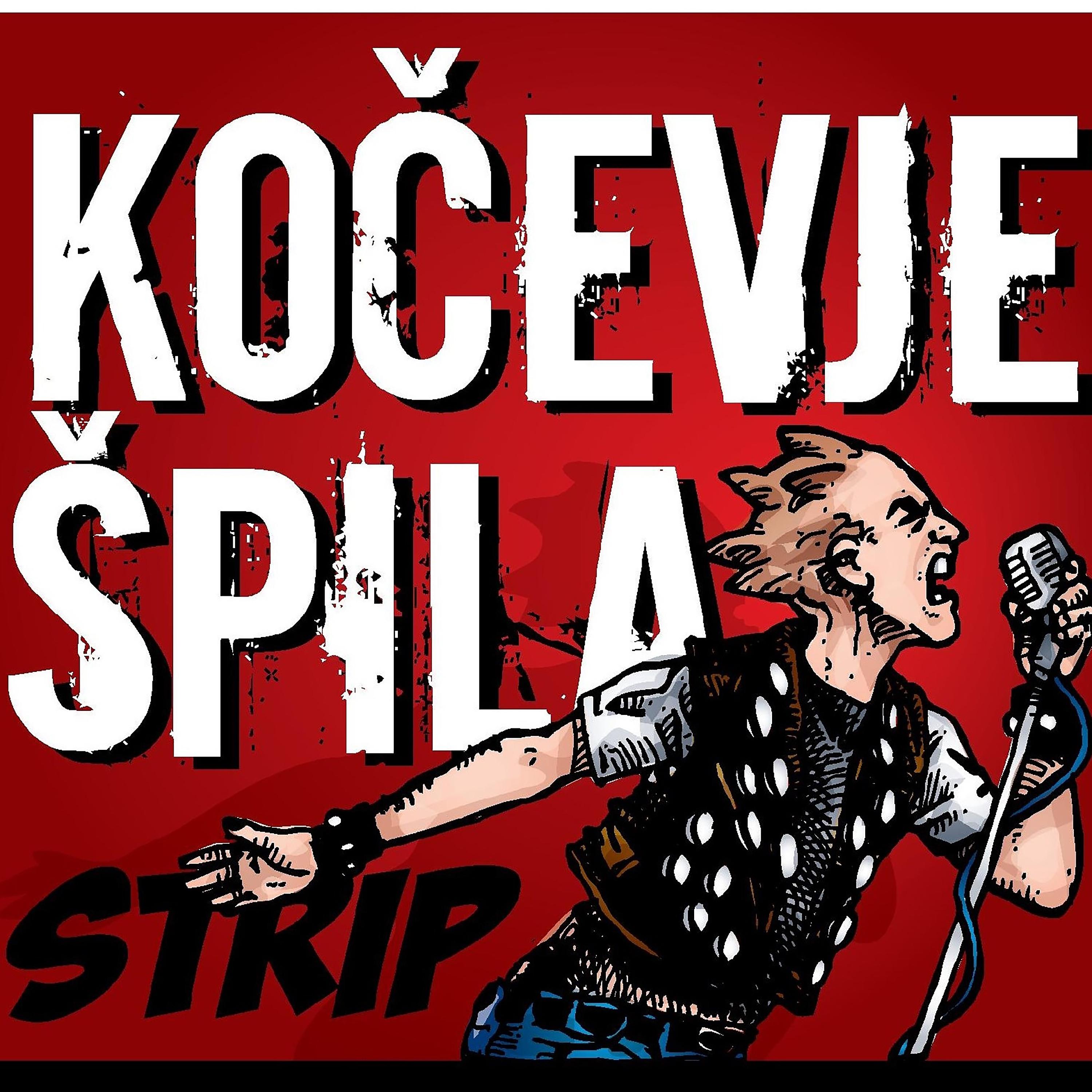 Постер альбома Kočevje Špila - Strip