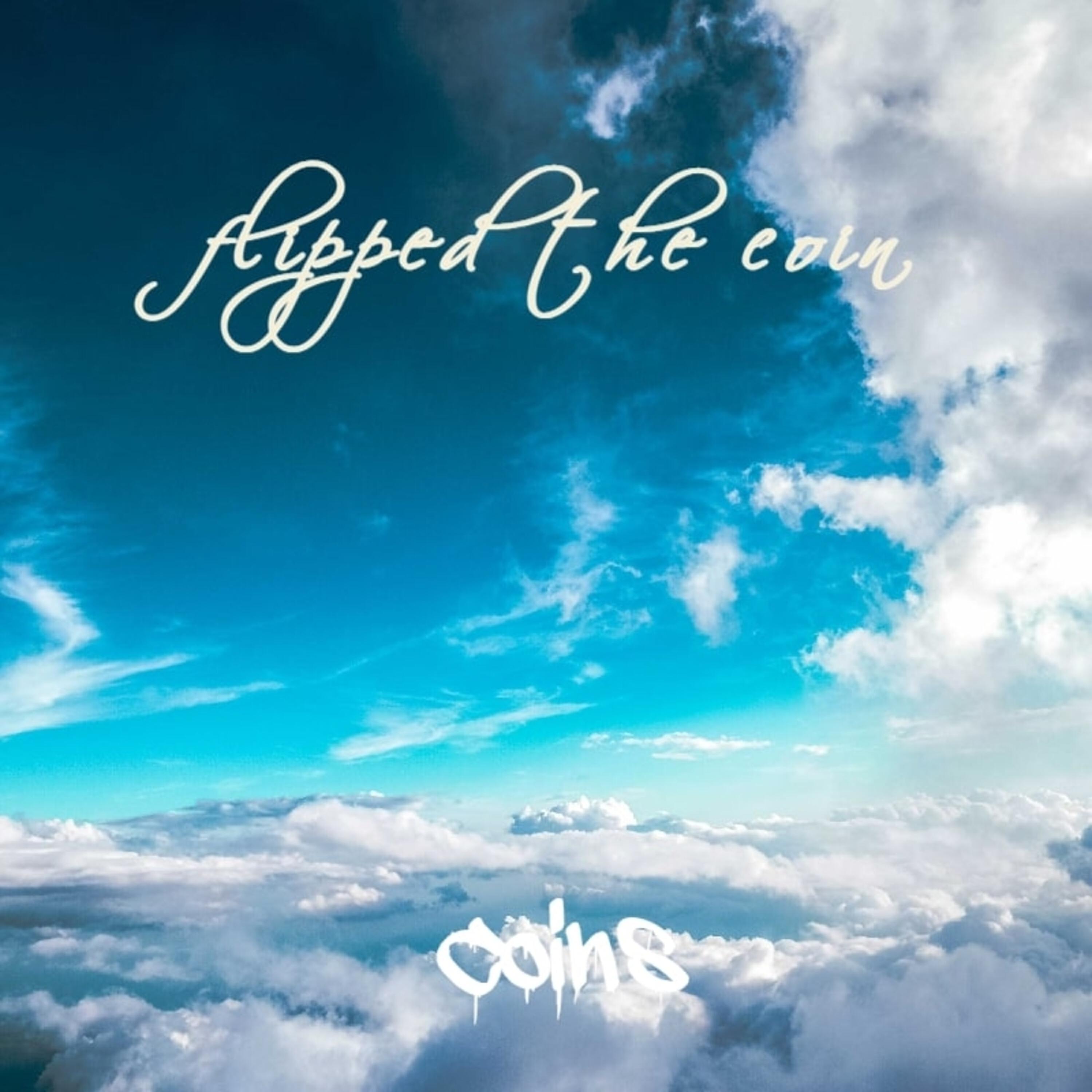 Coins - Flipped the Coin