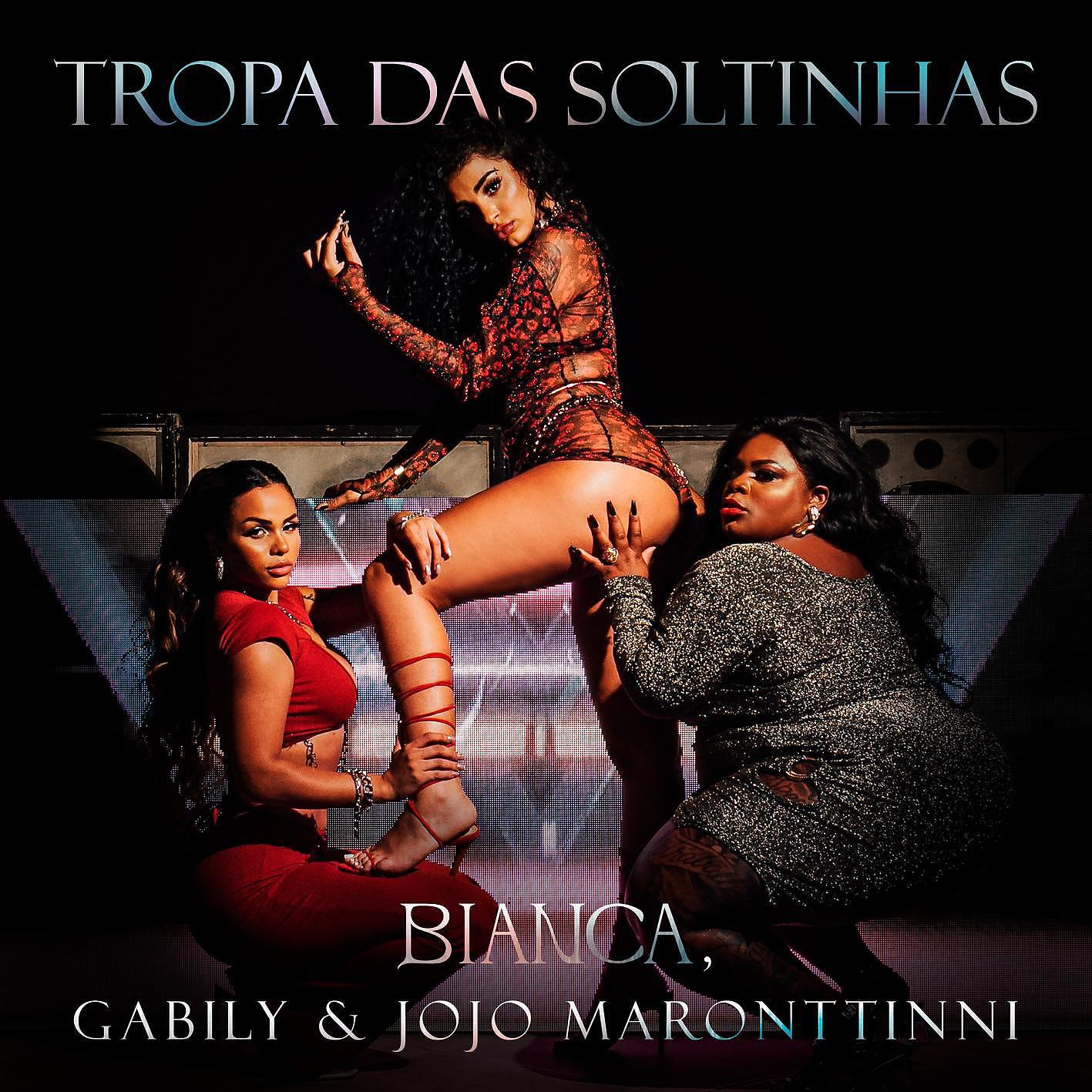 BIANCA - TROPA DAS SOLTINHAS