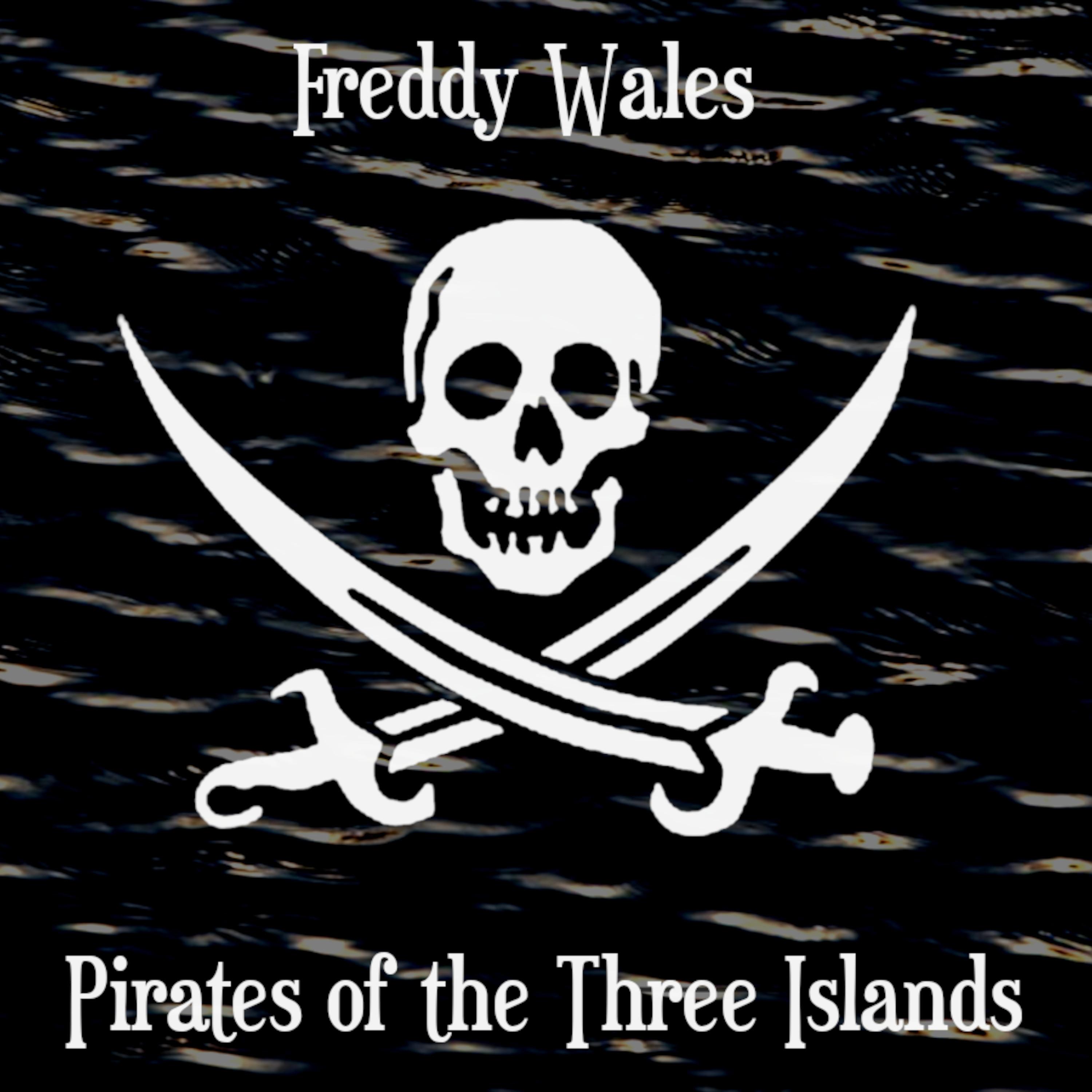 Постер альбома Pirates of the Three Islands