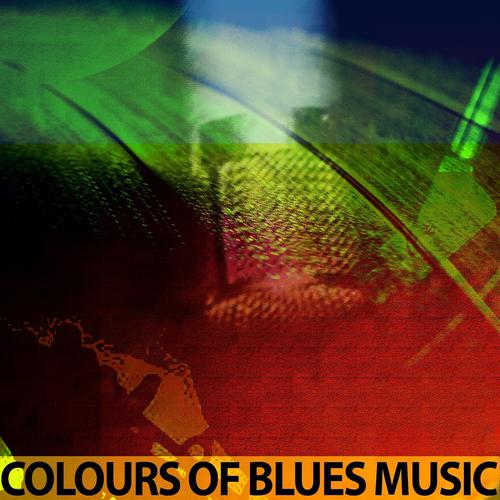 Постер альбома Colours of Blues Music (Remastered)