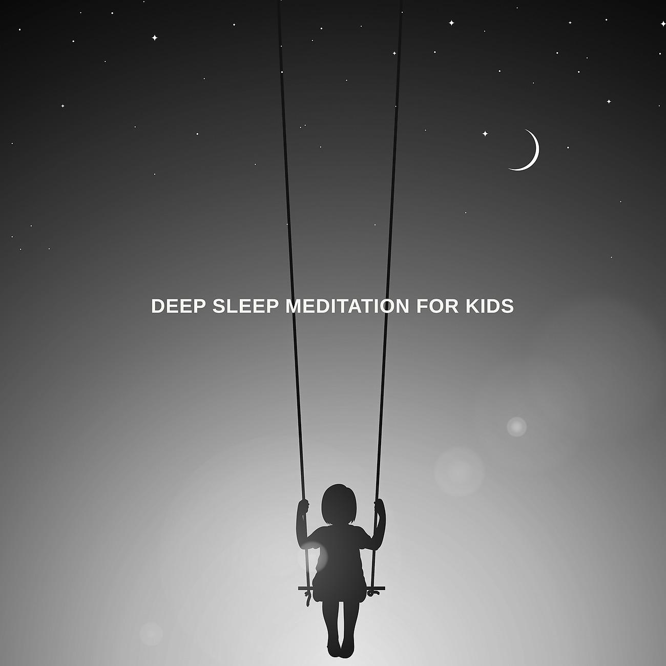 Постер альбома Deep Sleep Meditation for Kids