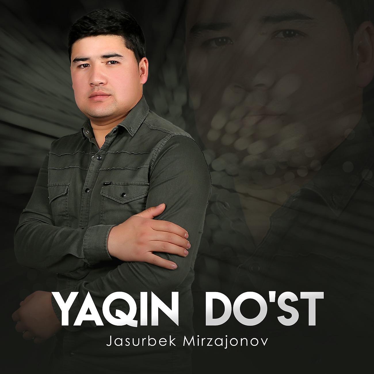 Постер альбома Yaqin do'st