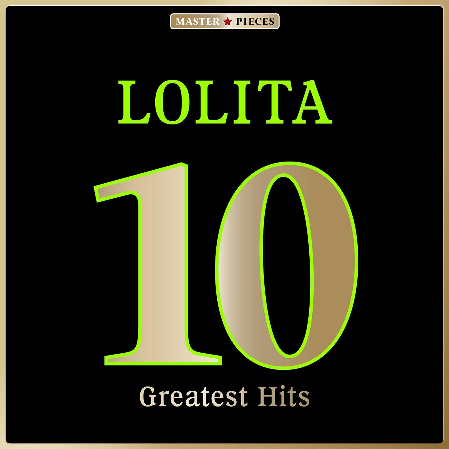 Постер альбома Masterpieces Presents Lolita: 10 Greatest Hits