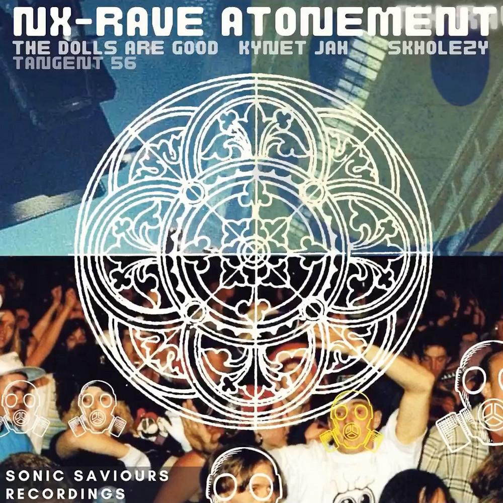 Постер альбома Nx-Rave Atonement