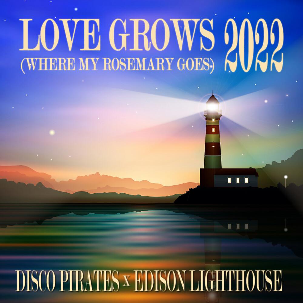 Постер альбома Love Grows (Where My Rosemary Goes) 2022