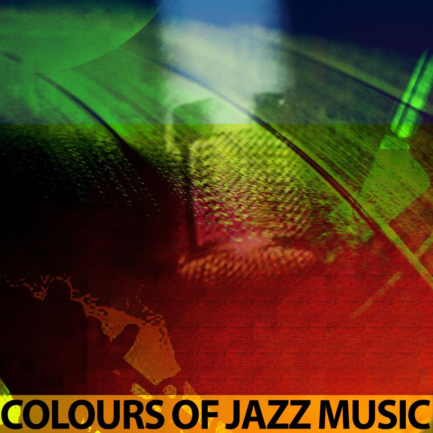 Постер альбома Colours of Jazz Music