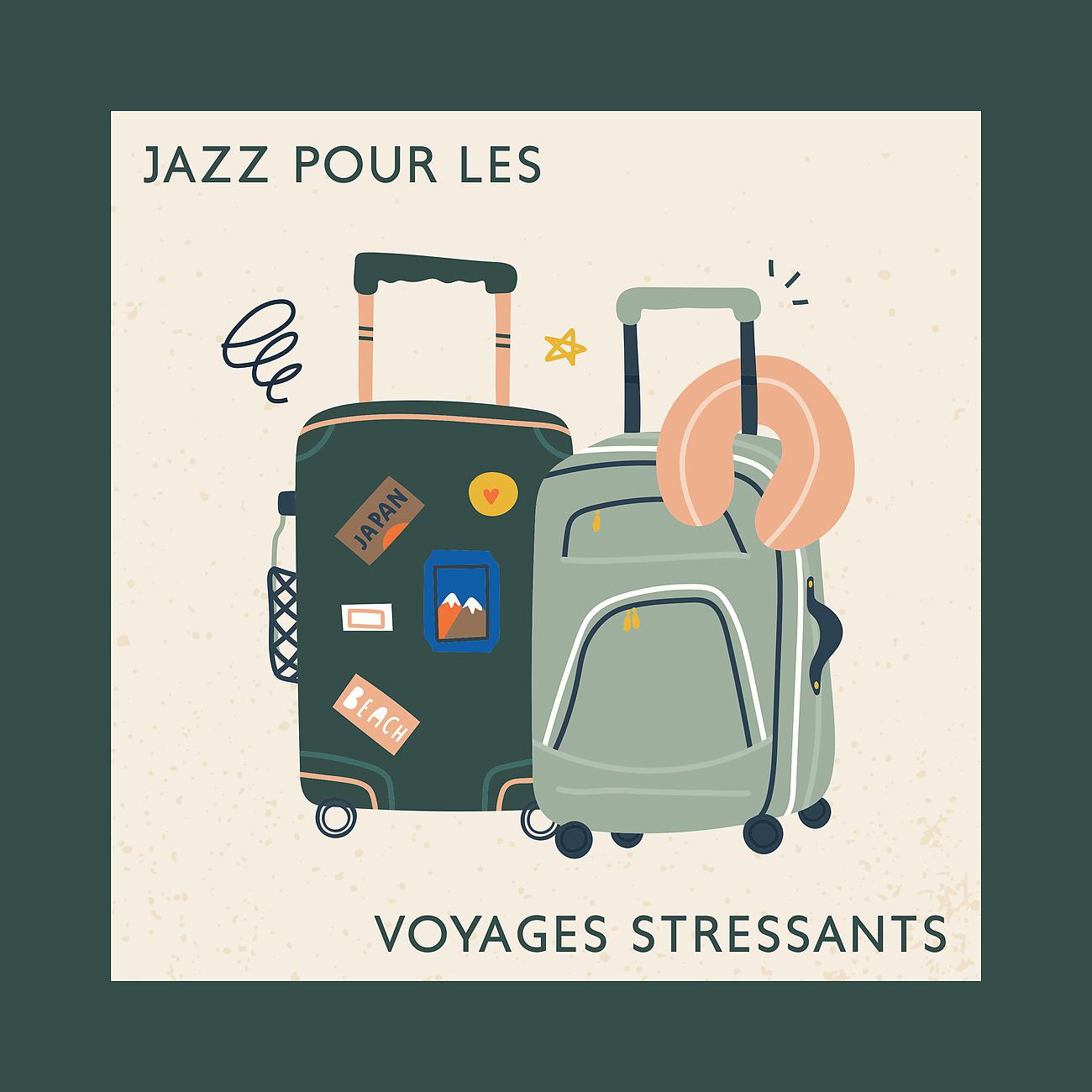 Постер альбома Jazz pour les voyages stressants
