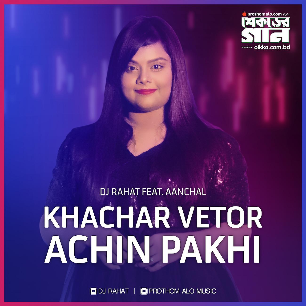 Постер альбома Khachar Vetor Achin Pakhi