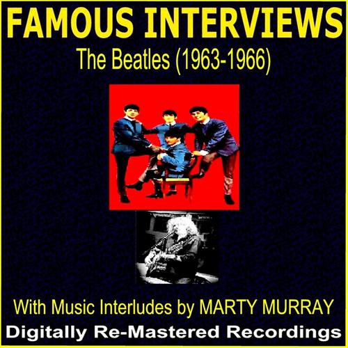 Постер альбома Famous Interviews - The Beatles