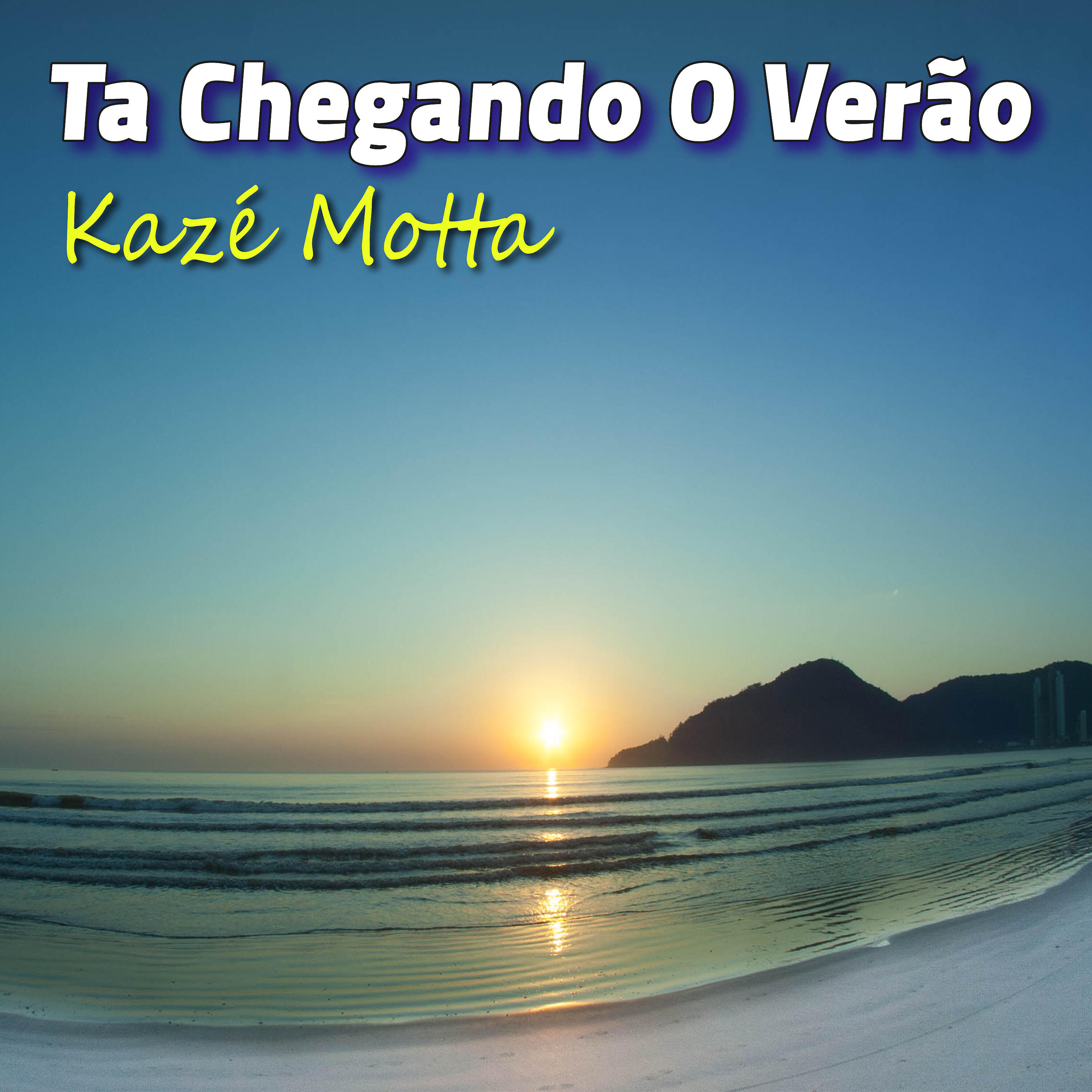 Kazé Motta - Ta Chegando o Verão