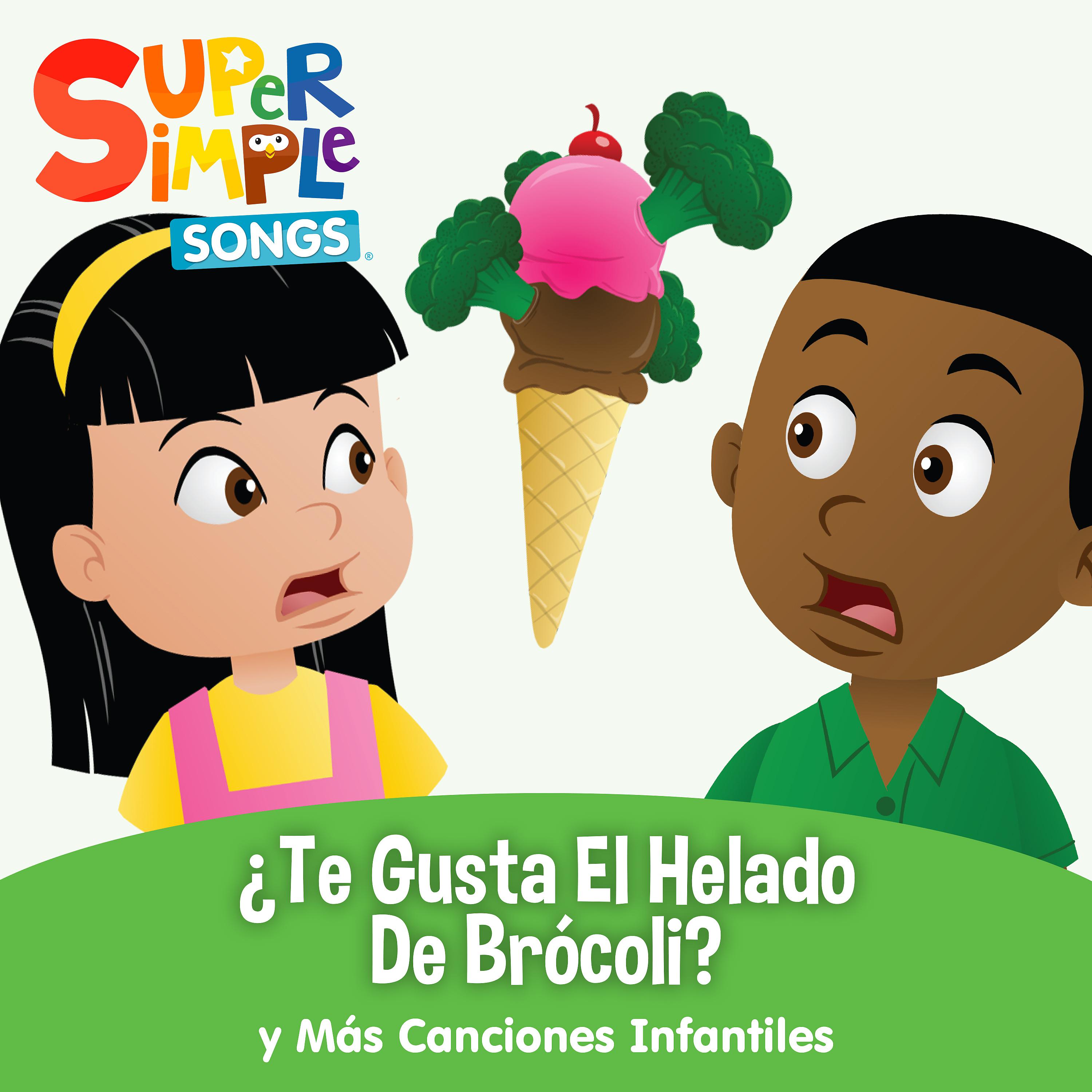 Постер альбома ¿Te Gusta el Helado de Brócoli? y Más Canciones Infantiles