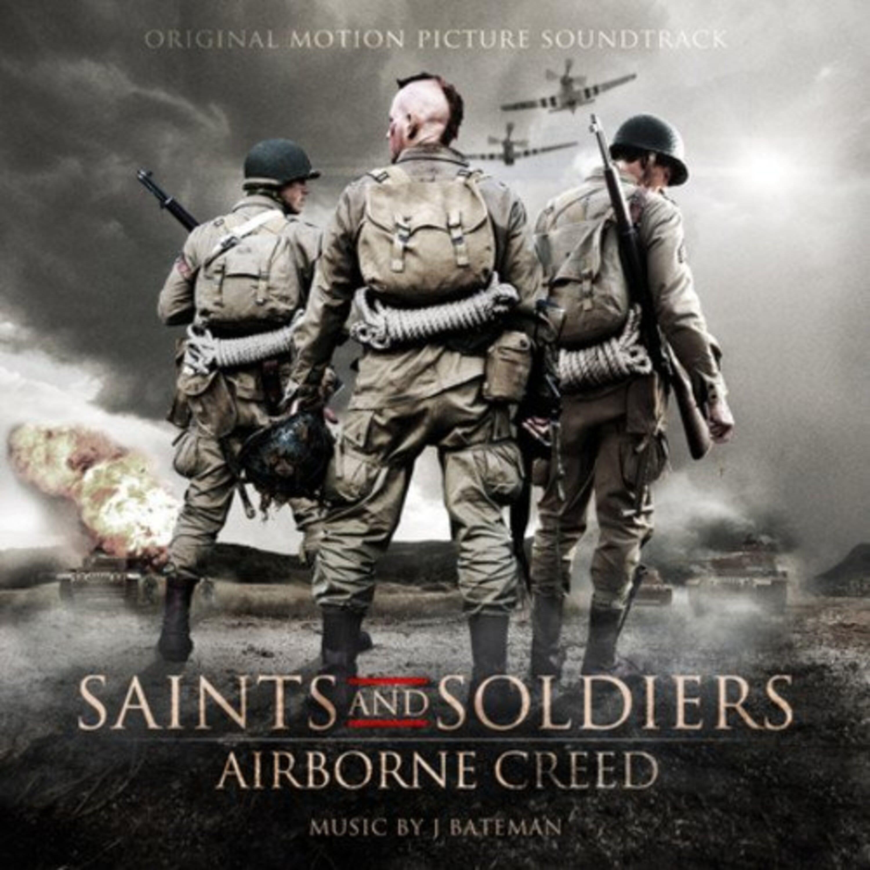 Постер альбома Saints and Soldiers: Airbone Creed (Original Motion Picture Soundtrack)