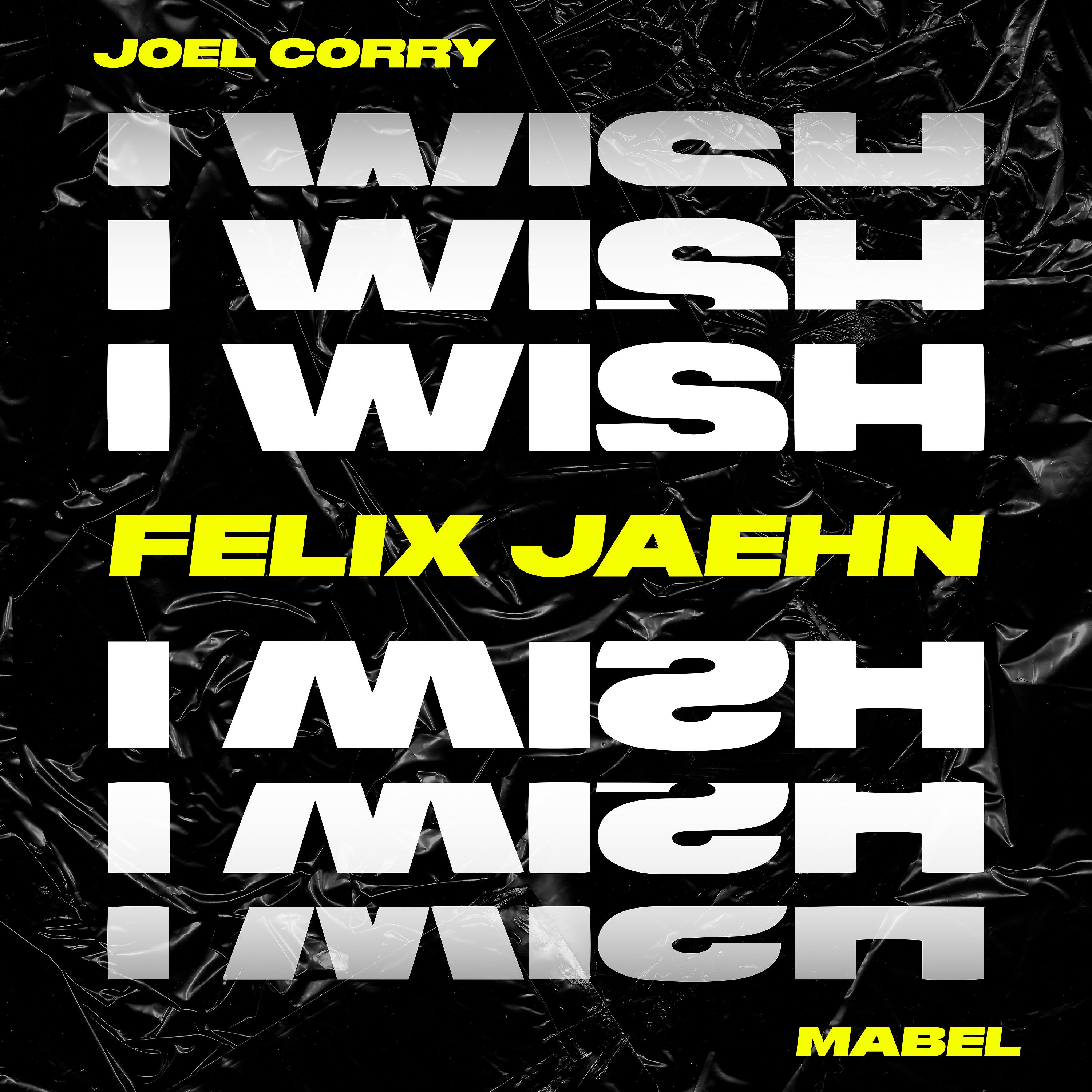 Постер альбома I Wish (feat. Mabel) [Felix Jaehn Remix]