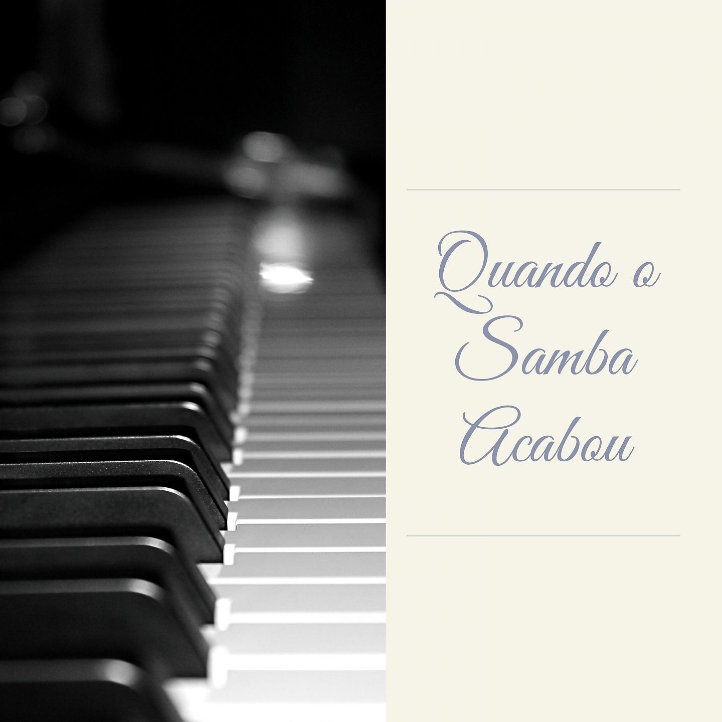 Постер альбома Quando o Samba Acabou
