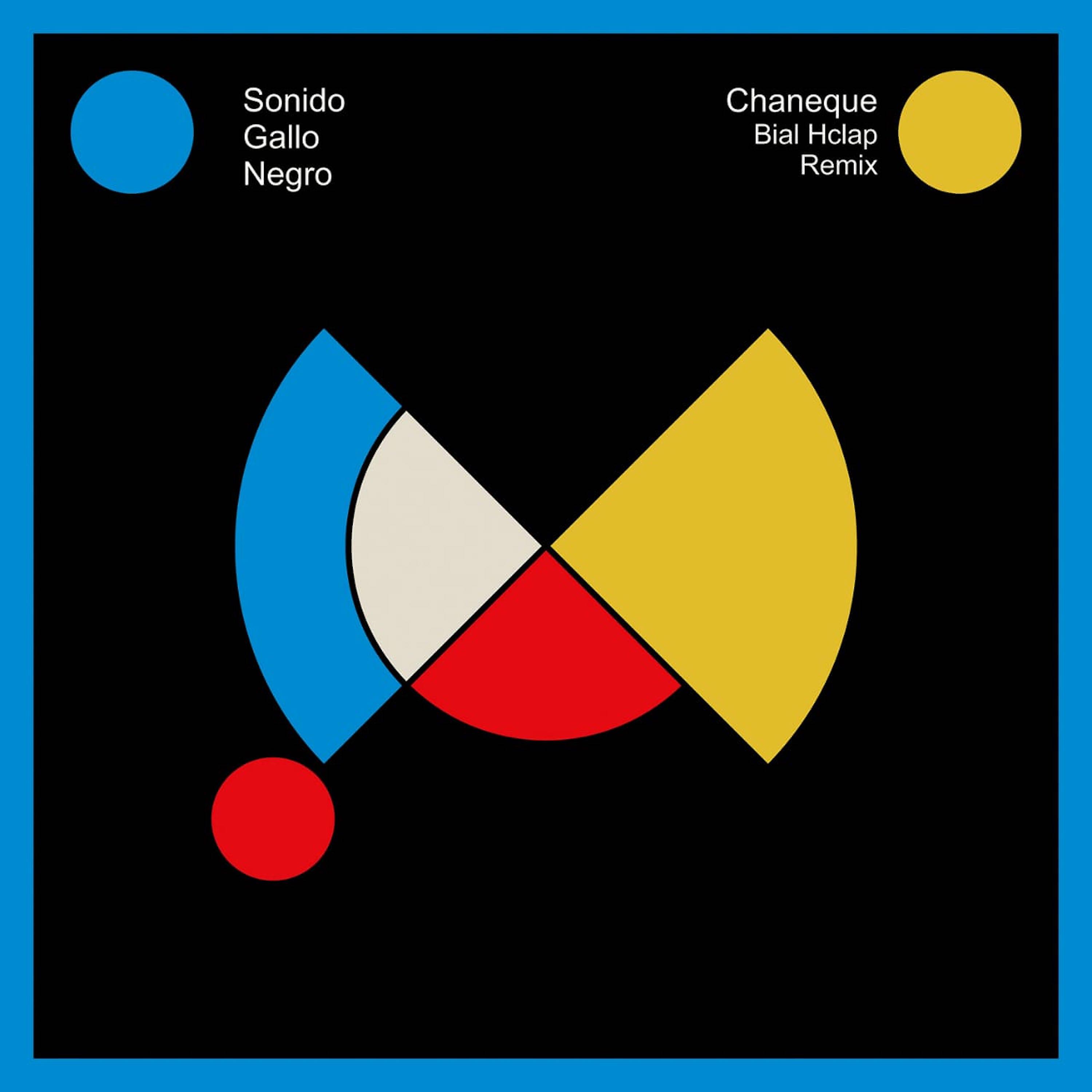 Постер альбома Chaneque (Bial Hclap Remix)