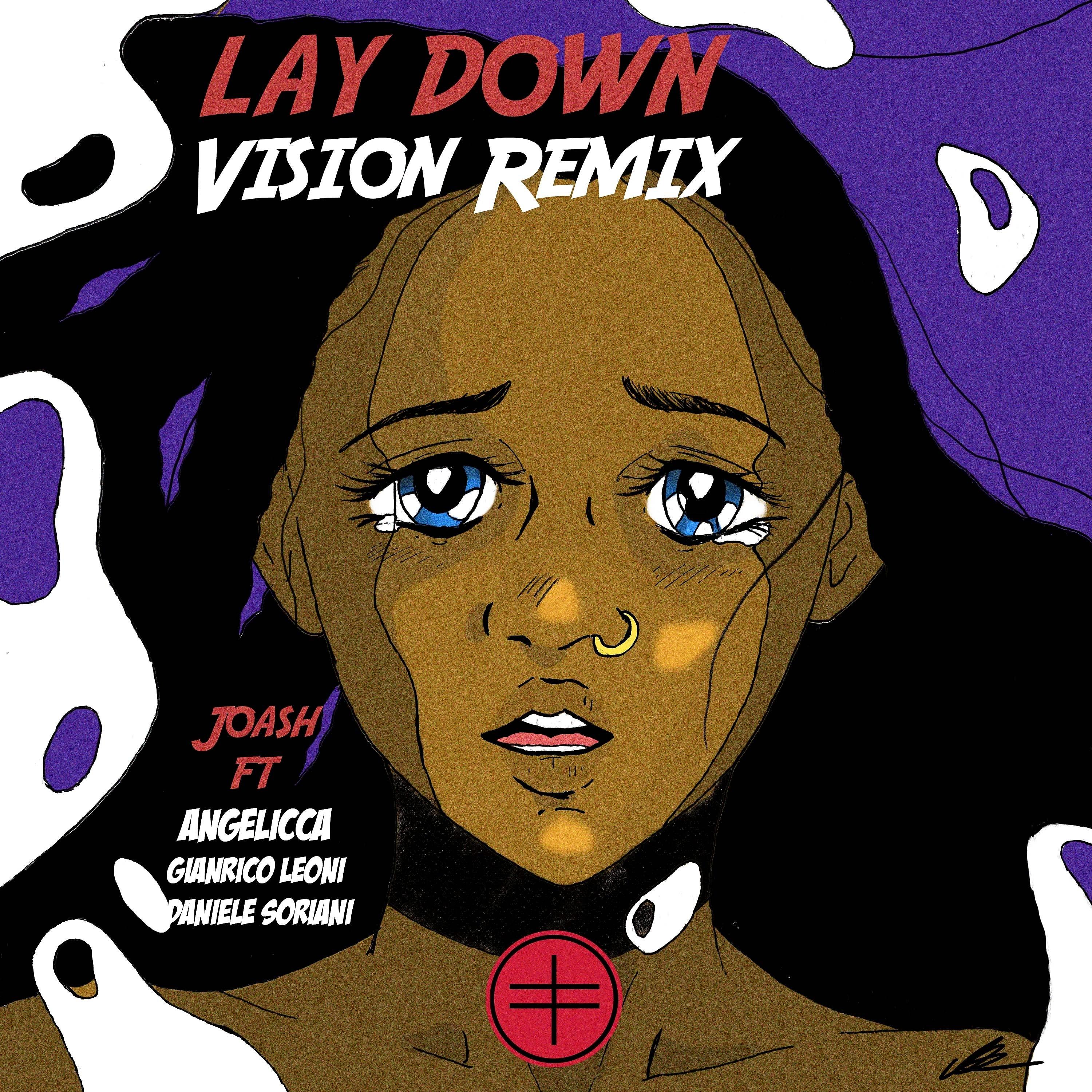 Постер альбома Lay Down (Vision Remix)