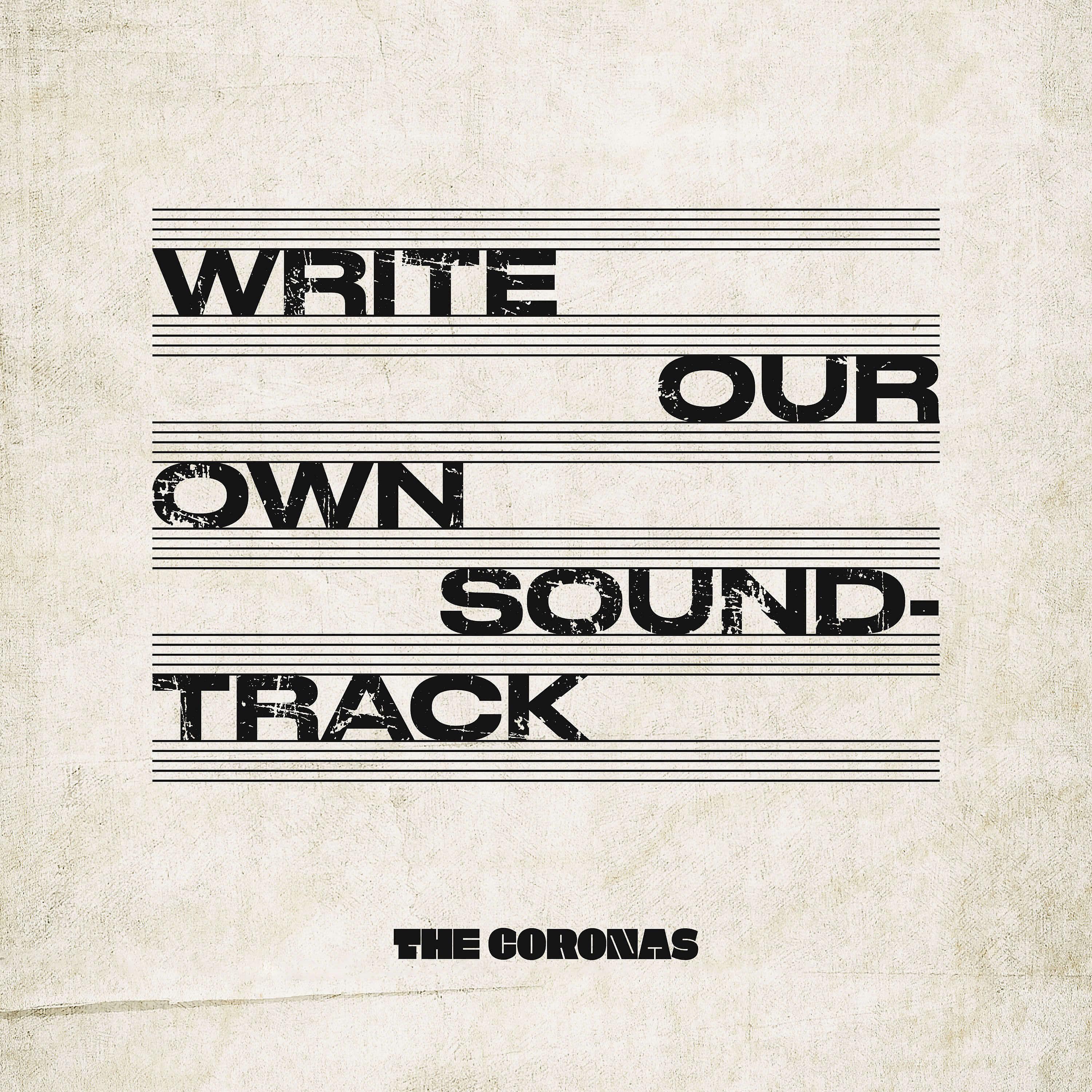 Постер альбома Write Our Own Soundtrack