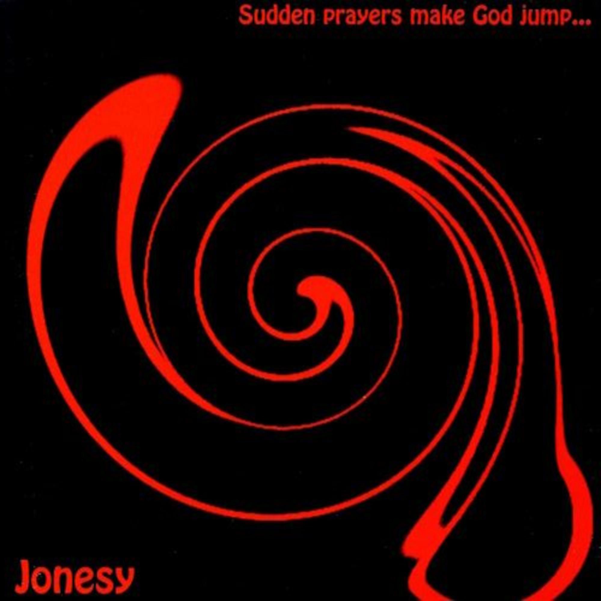 Постер альбома Sudden Prayers Make God Jump