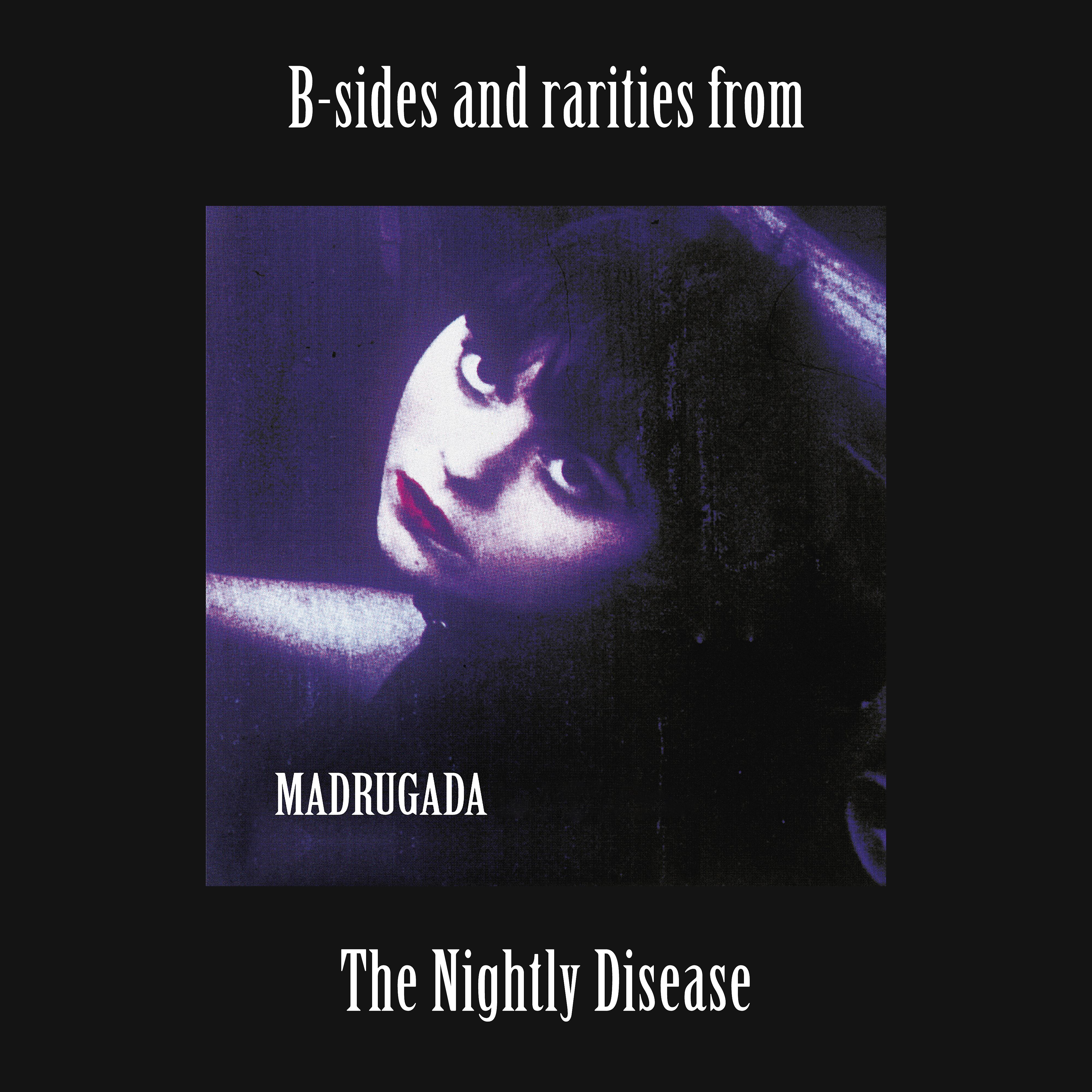 Постер альбома B-sides and rarities from The Nightly Disease