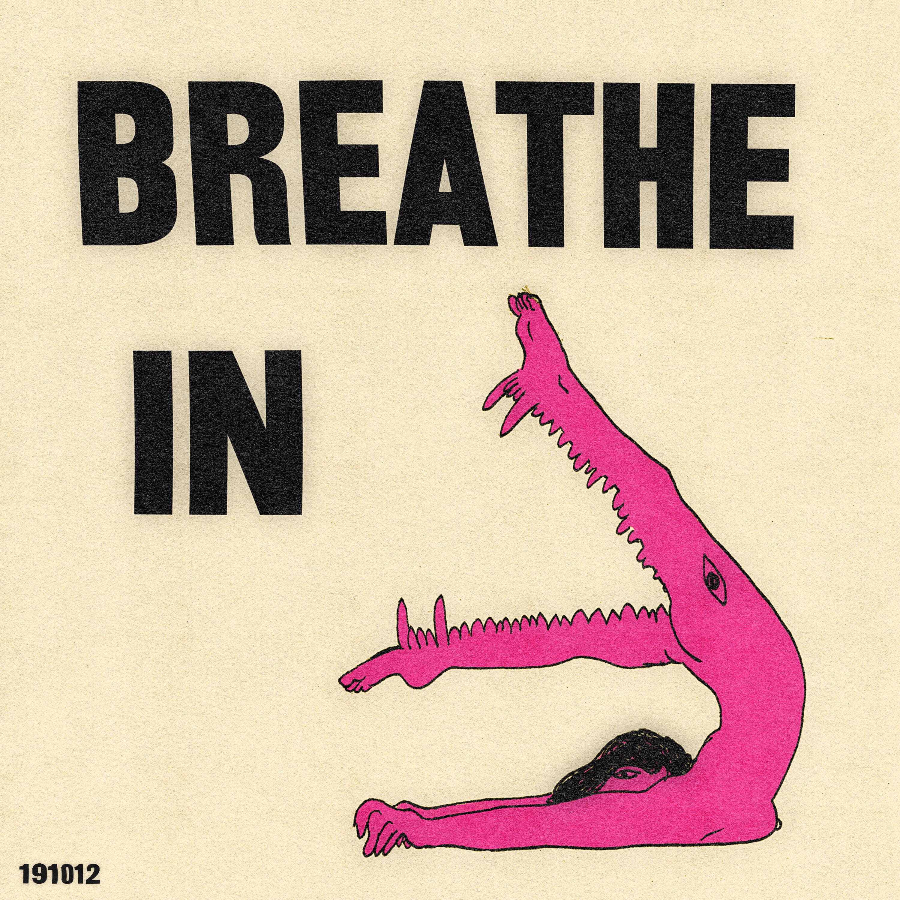 Постер альбома Breathe In 191012