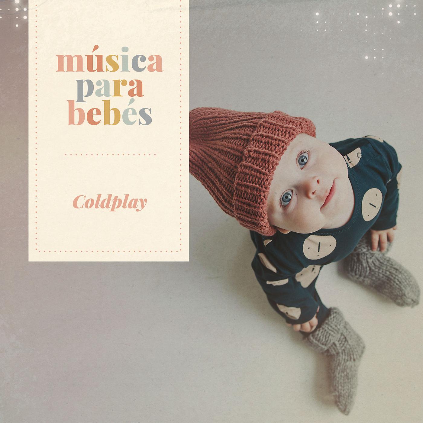 Постер альбома Música para bebés: Coldplay