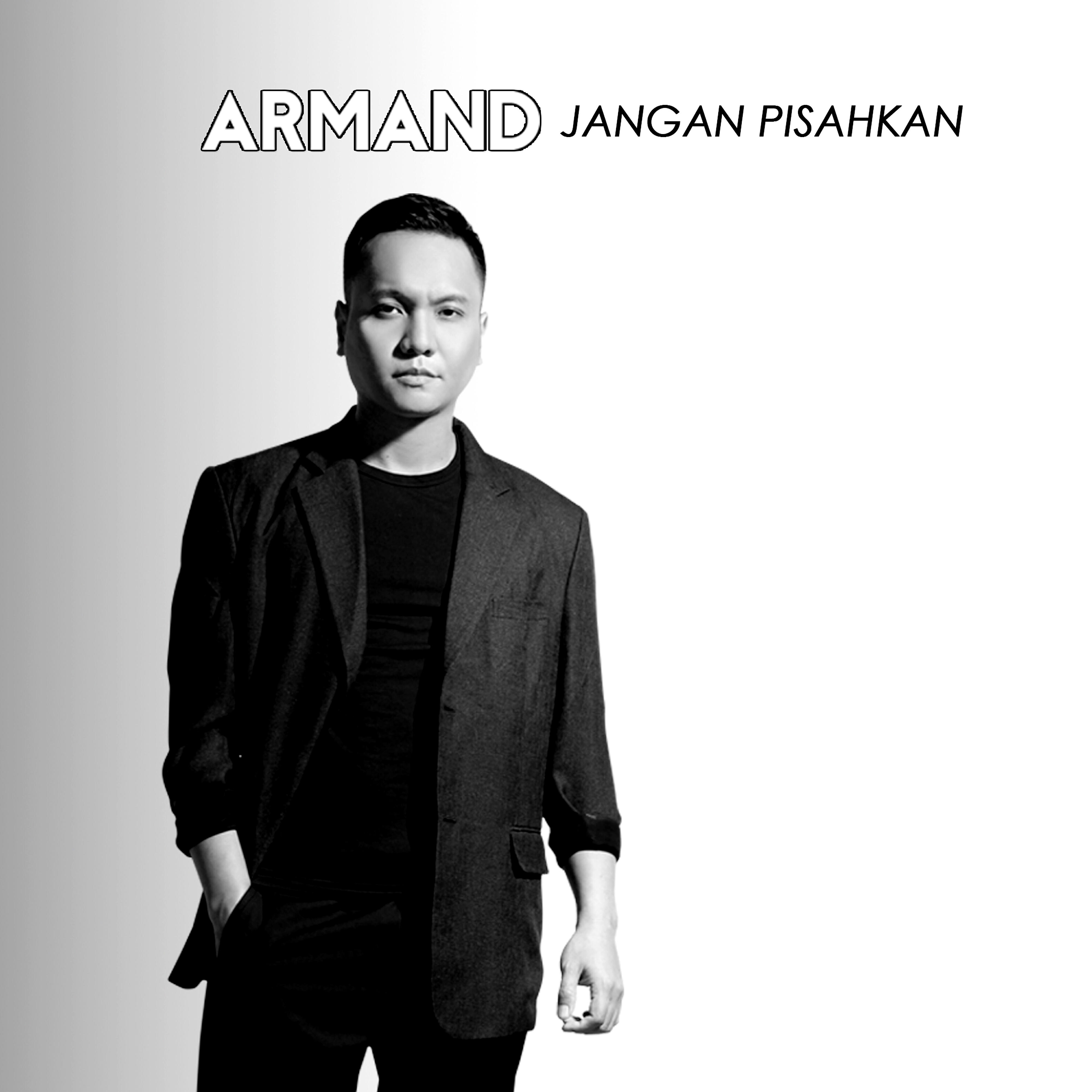 Armand - Jangan Pisahkan