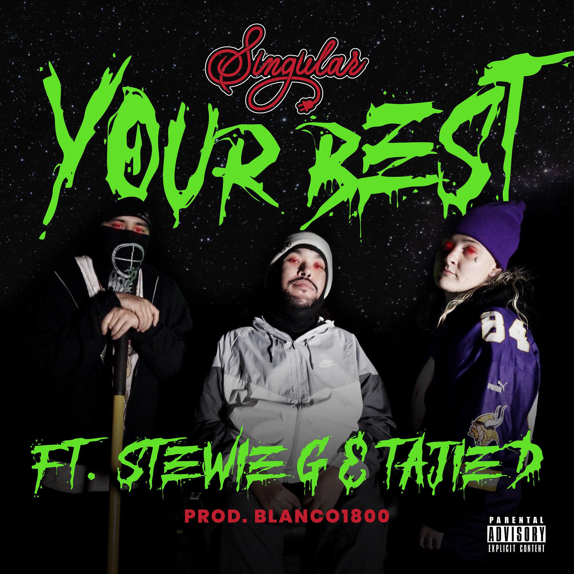 Singular - Your Best (feat. Stewie G & Tajie D)