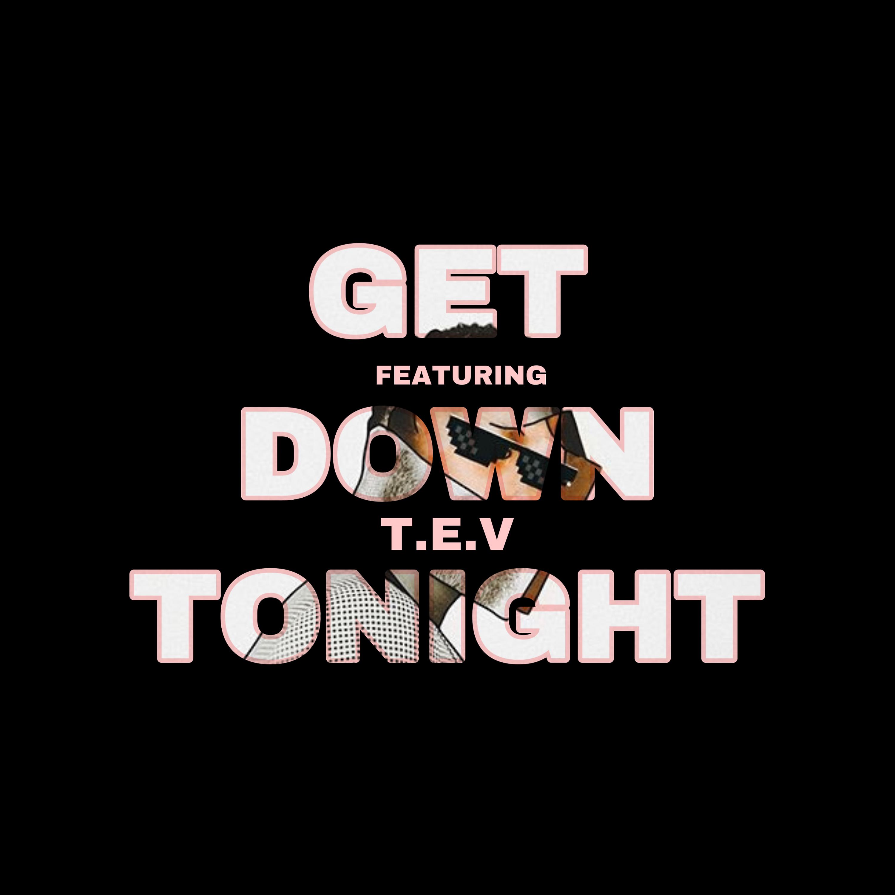 Постер альбома Get Down Tonight