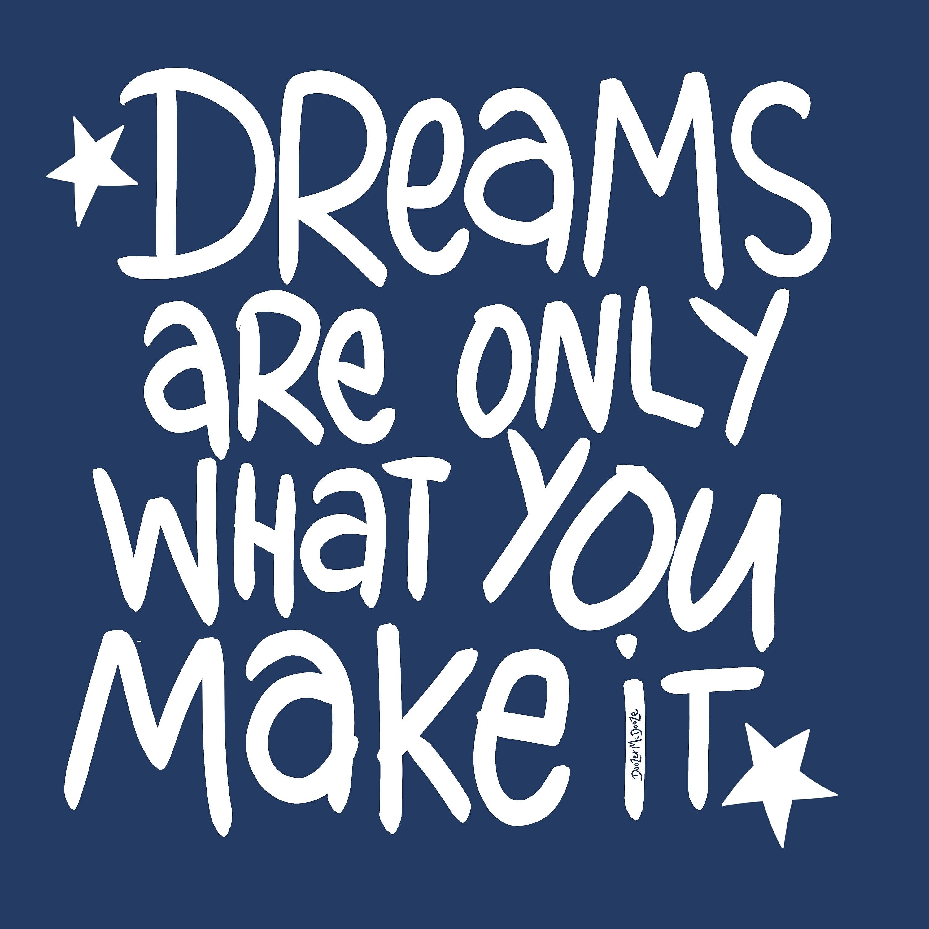 Doozer McDooze - Dreams Are Only What You Make It