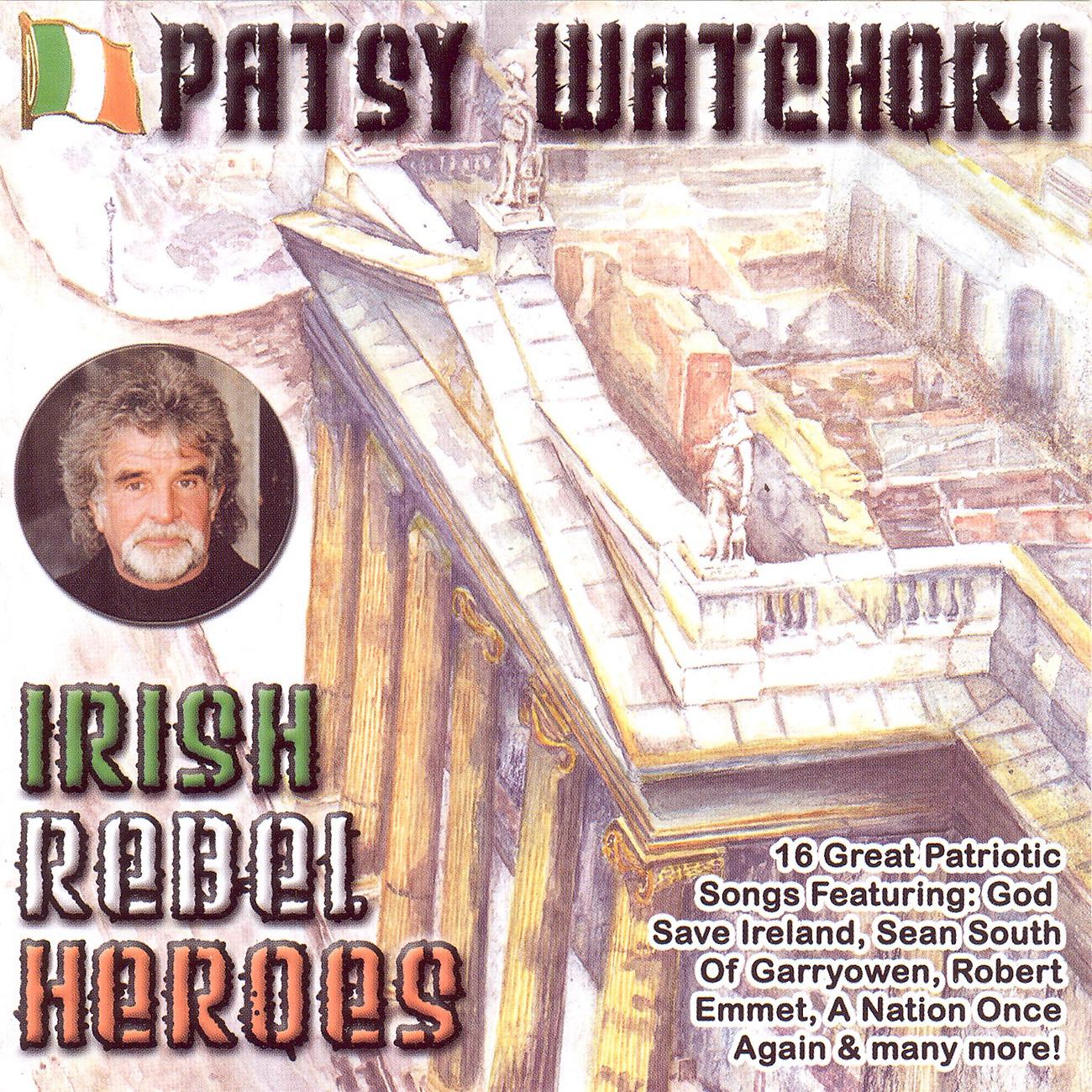 Постер альбома Irish Rebel Heroes