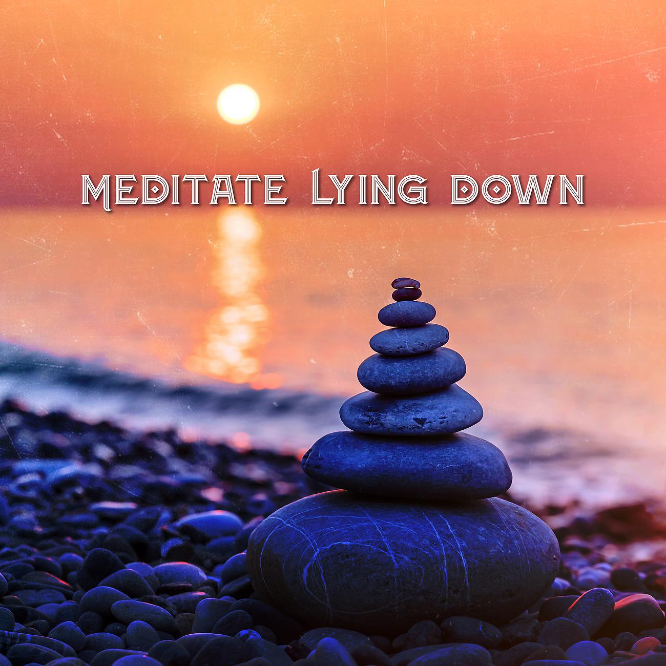 Постер альбома Meditate Lying Down