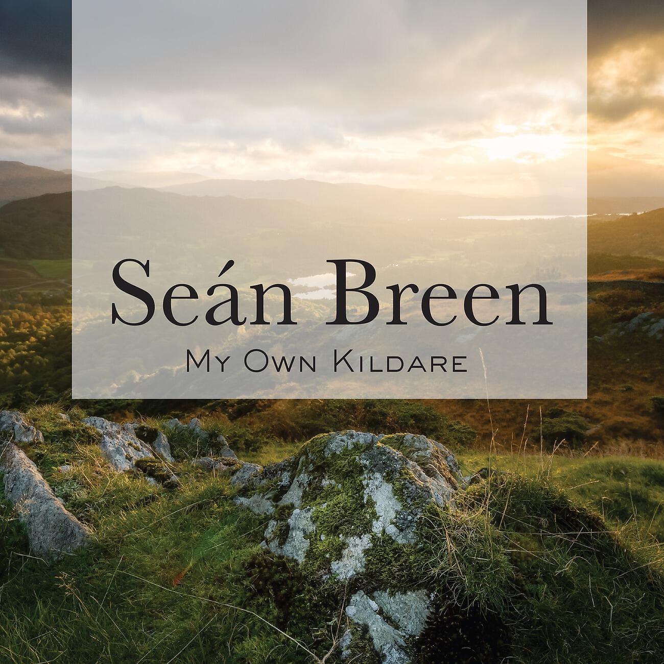 Seán Breen - The Green Glens of Antrim