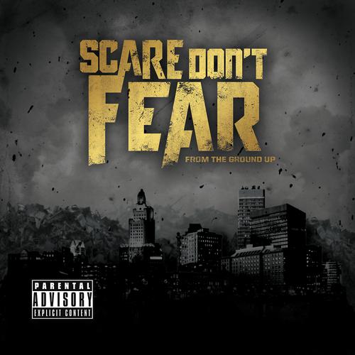 Don scary. Don't Fear. Scare don't Fear - Let out the Beast. From the ground up. Rudies don't Fear.