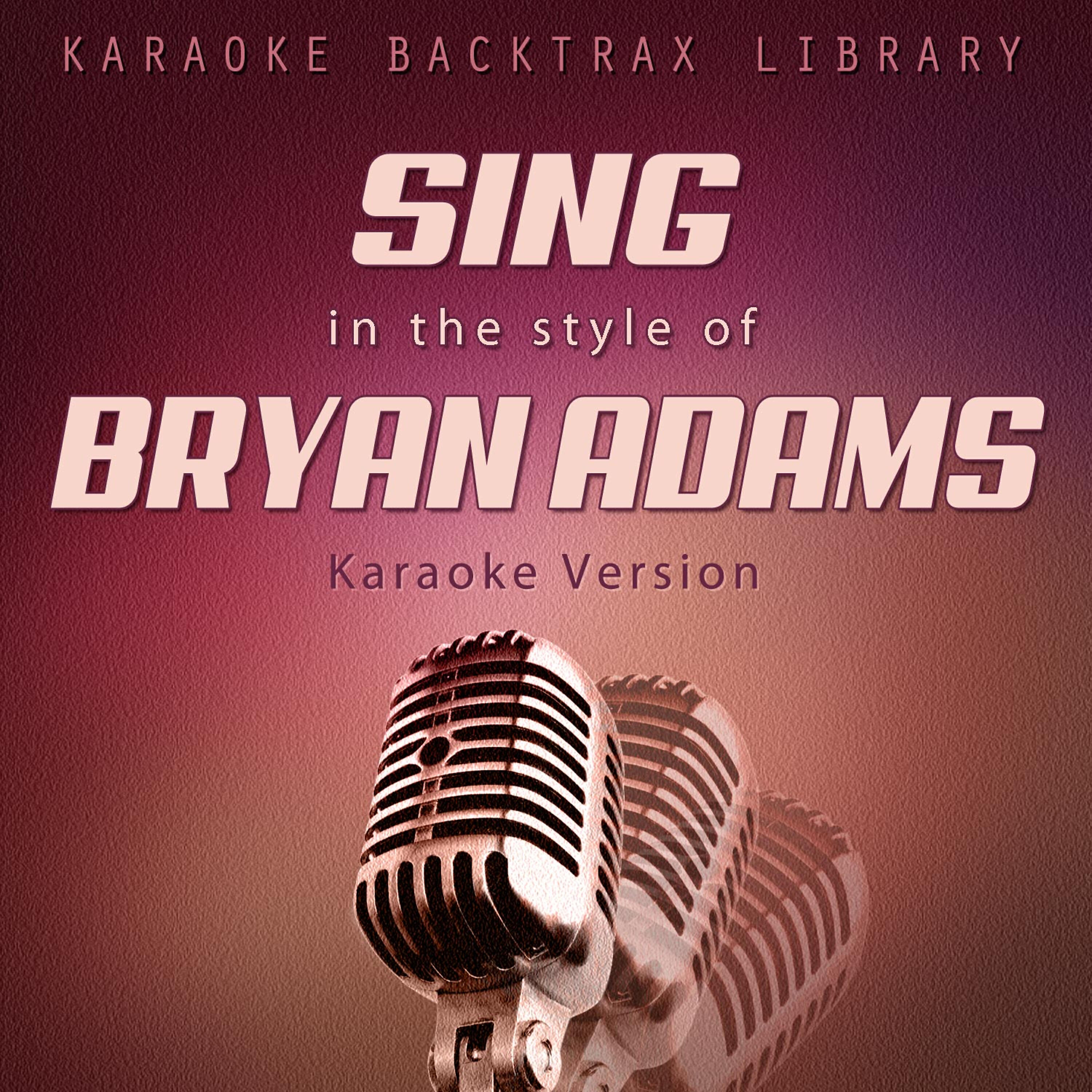 Karaoke Backtrax Library - Run to You (Originally Performed by Bryan Adams) [Karaoke Version]