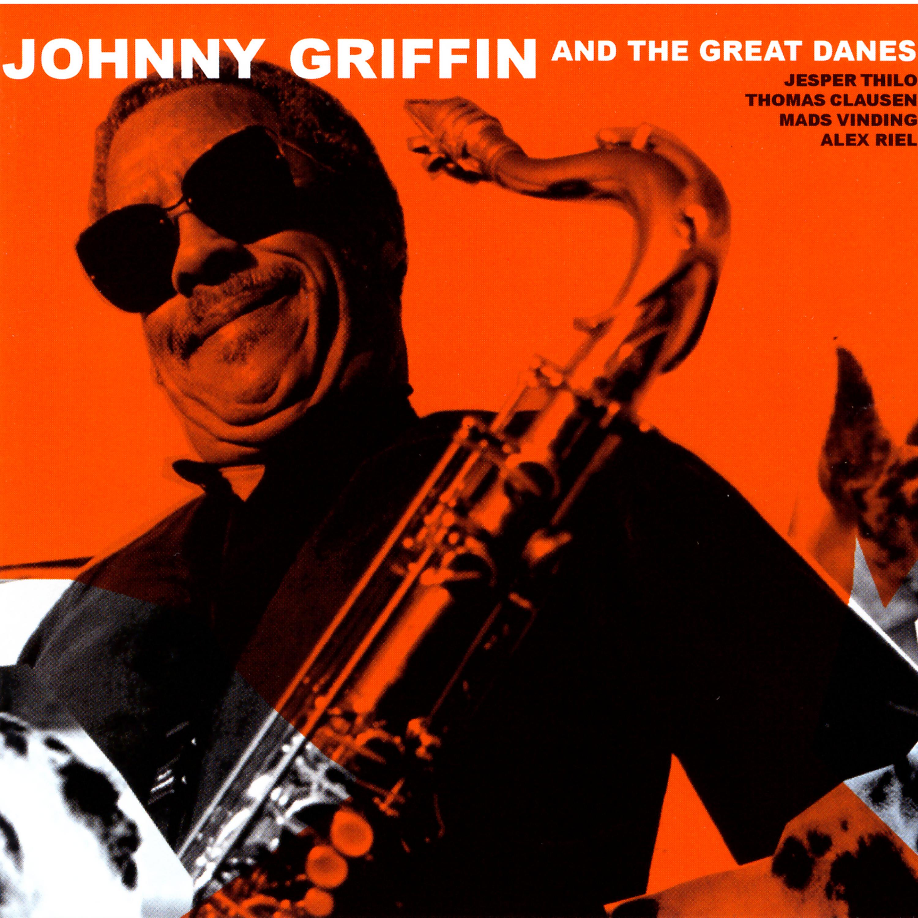 Постер альбома Johnny Griffin And The Great Danes