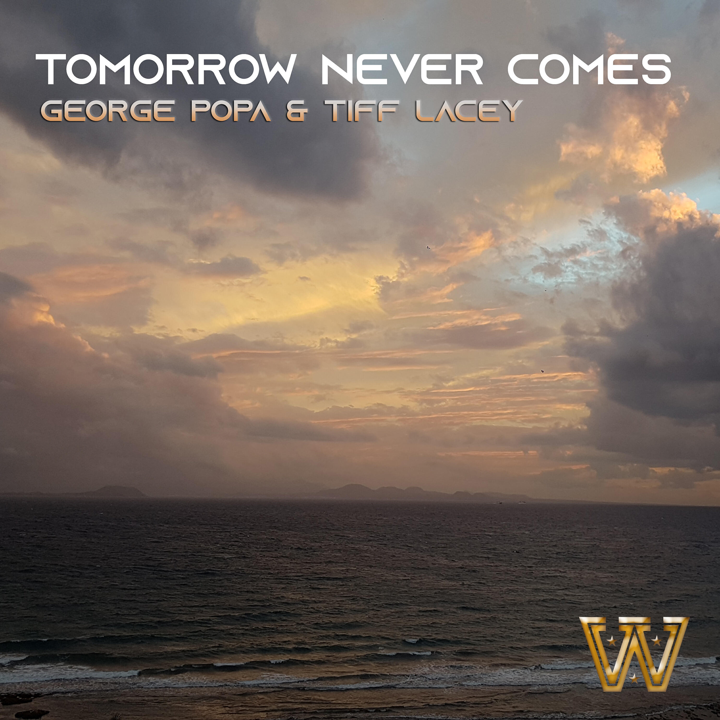 Tiff Lacey - Tomorrow Never Comes