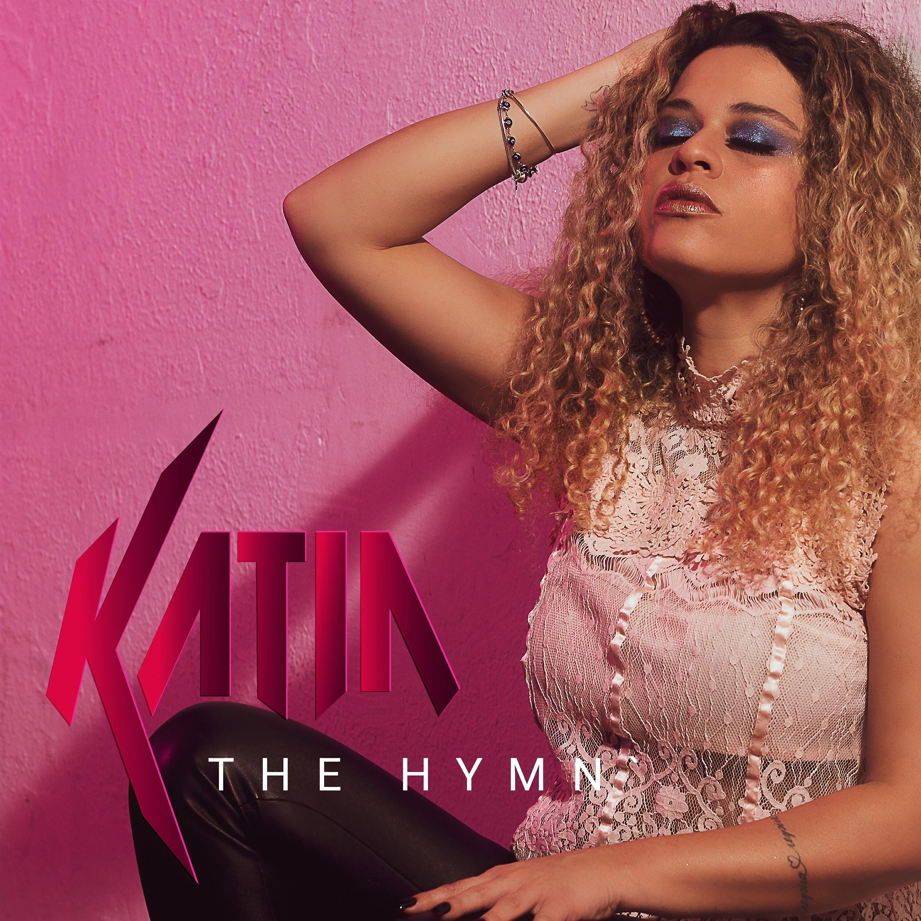 KATIA - The Hymn