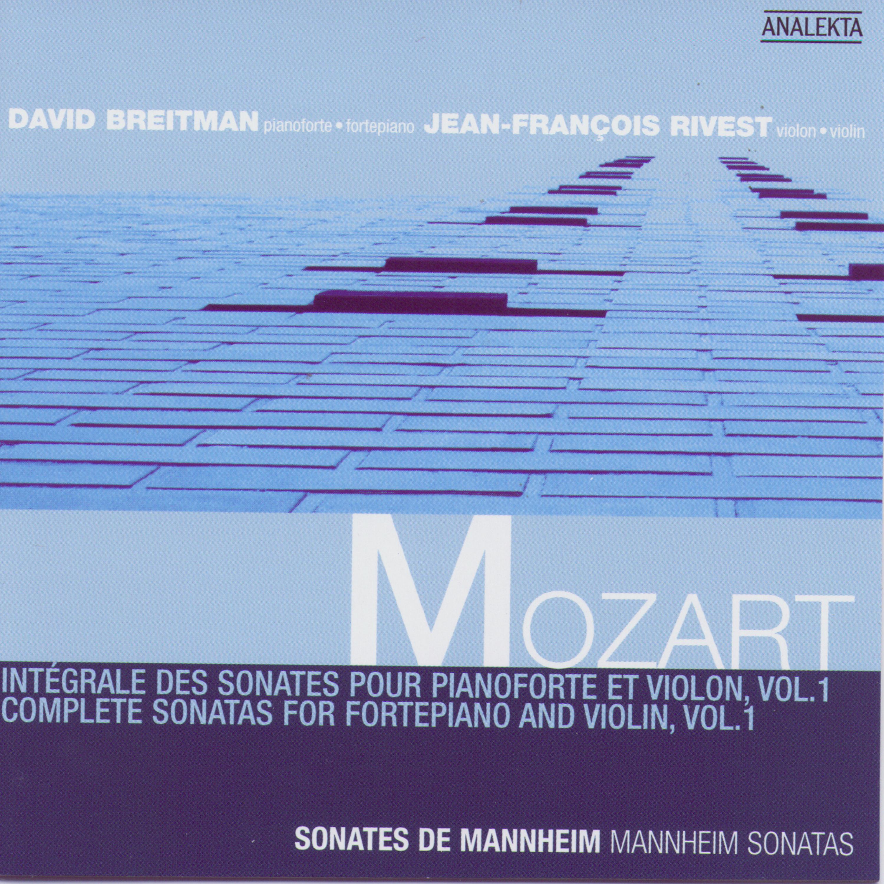 Постер альбома Mozart: Complete Sonatas For Fortepiano And Violin, Vol. 1: Mannheim Sonatas